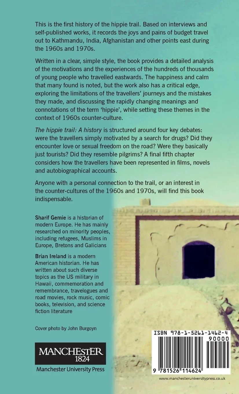 Rückseite: 9781526114624 | The Hippie Trail | A History | Sharif Gemie (u. a.) | Buch | Gebunden