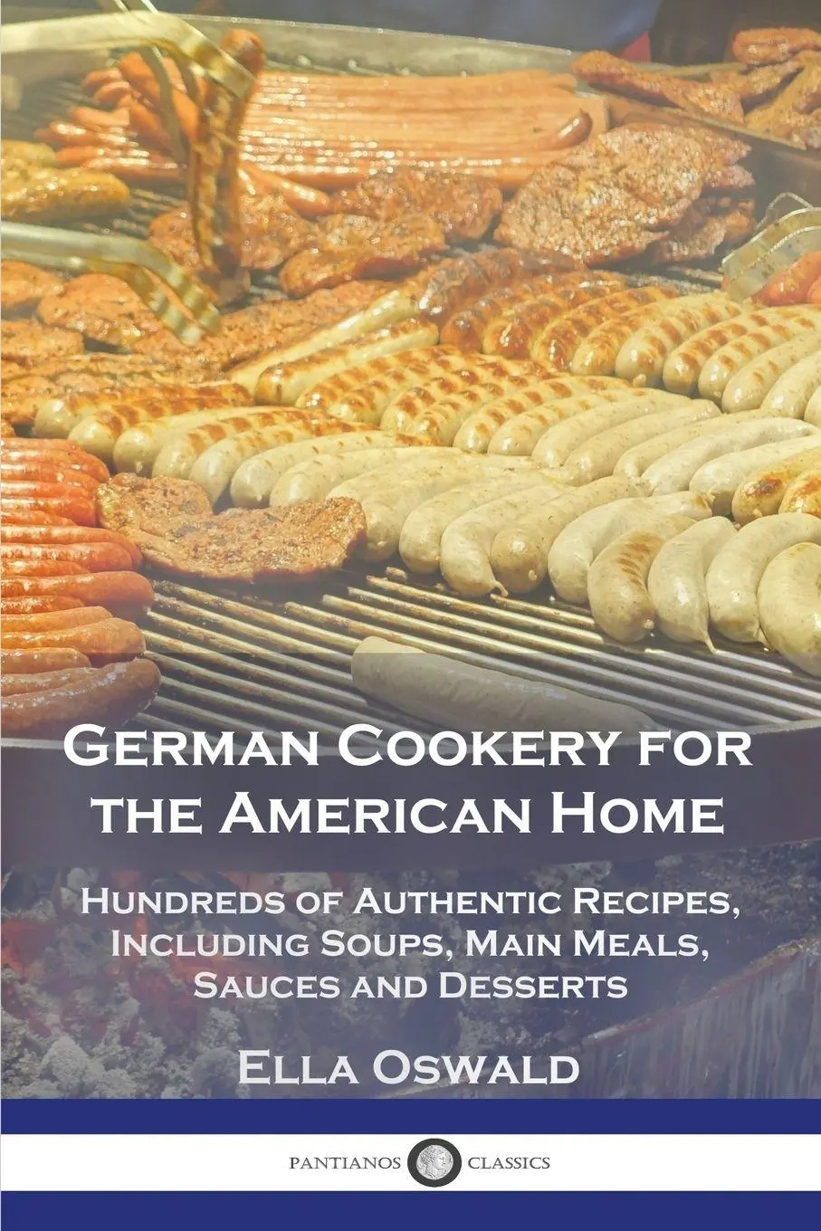 Cover: 9781789874624 | German Cookery for the American Home | Ella Oswald | Taschenbuch