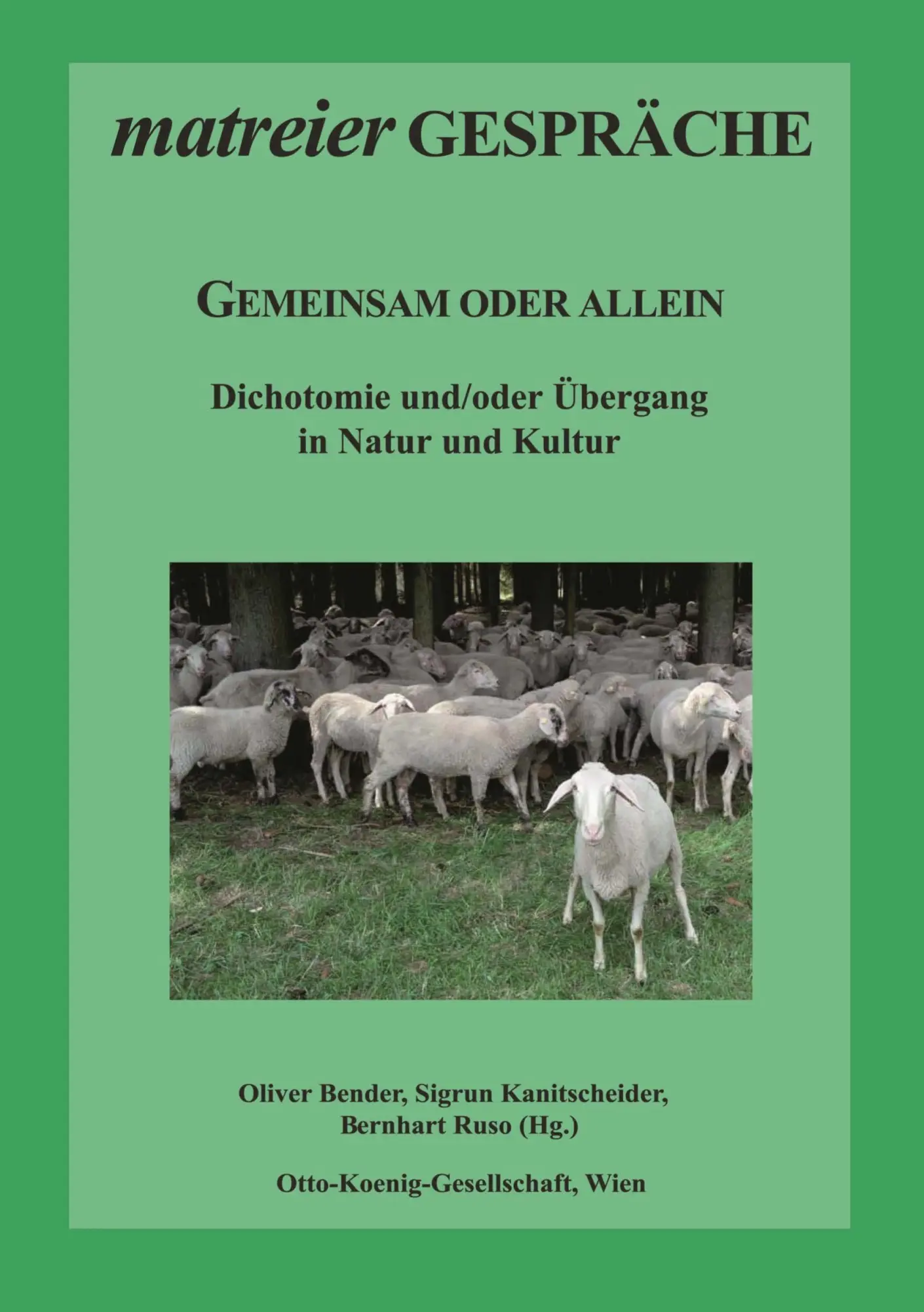 Cover: 9783695144624 | Gemeinsam oder allein | Oliver Bender (u. a.) | Taschenbuch | 342 S.