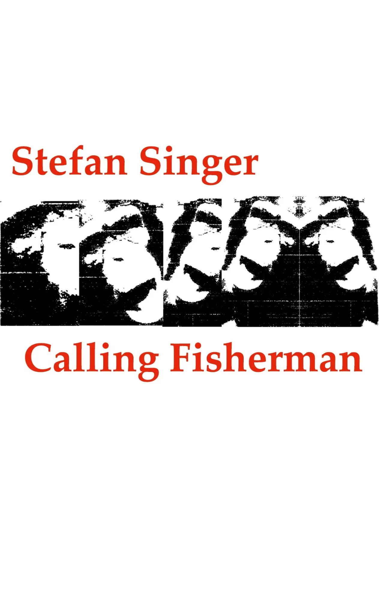 Calling Fisherman: (oder: Über die Isolation des Vertriebenen im Hasengrab des Vorverurteilten)
