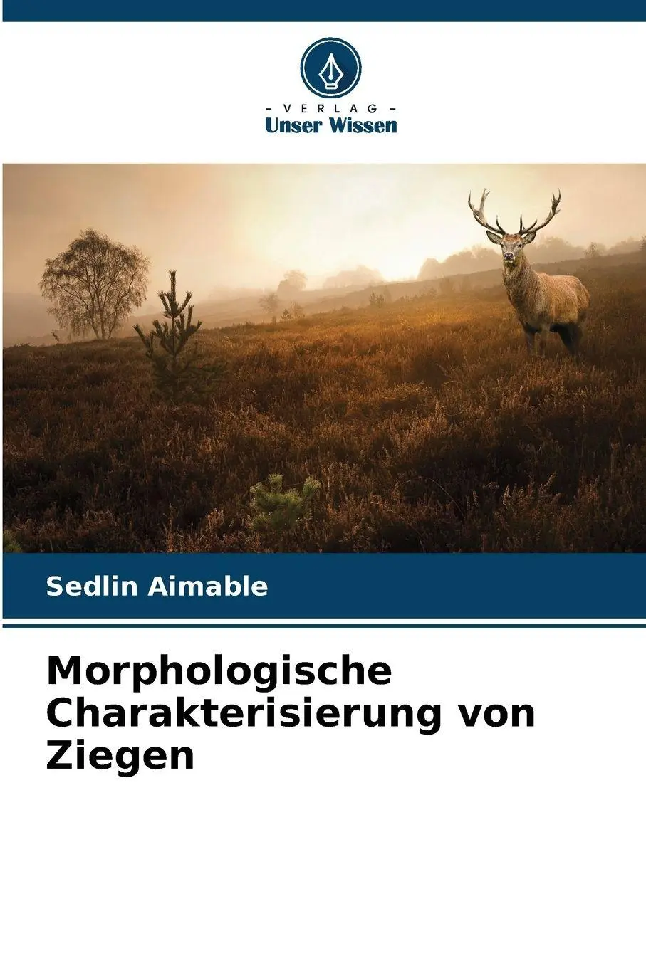 Cover: 9786209984624 | Morphologische Charakterisierung von Ziegen | Sedlin Aimable | Buch