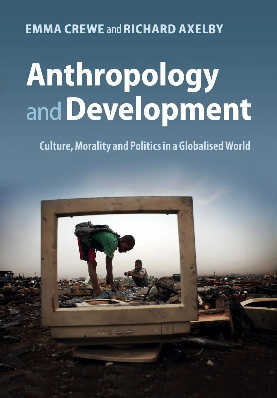Cover: 9780521184724 | Anthropology and Development | Emma Crewe (u. a.) | Taschenbuch | 2017