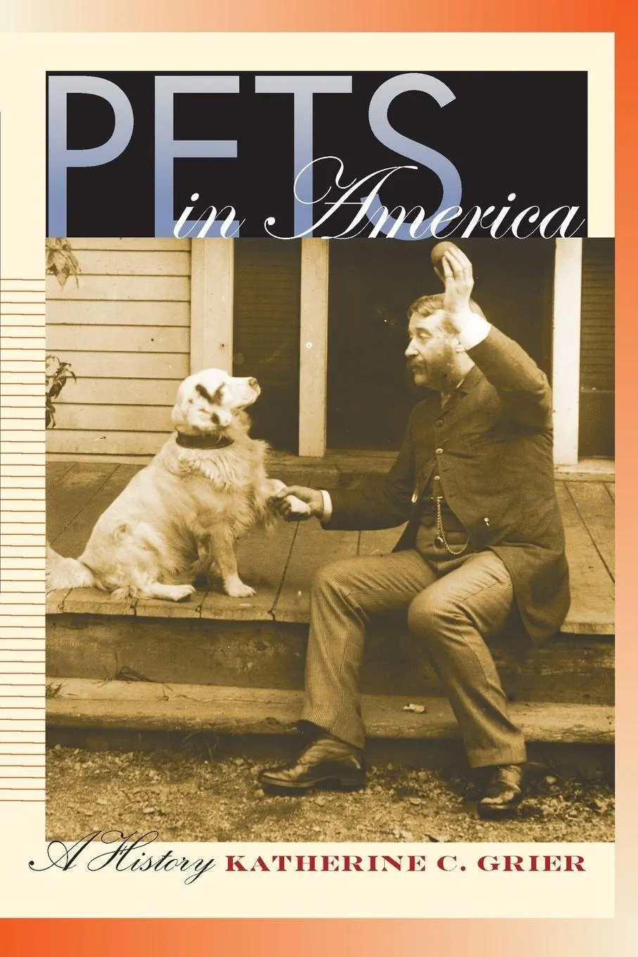 Cover: 9781469614724 | Pets in America | A History | Katherine C. Grier | Taschenbuch | 2015