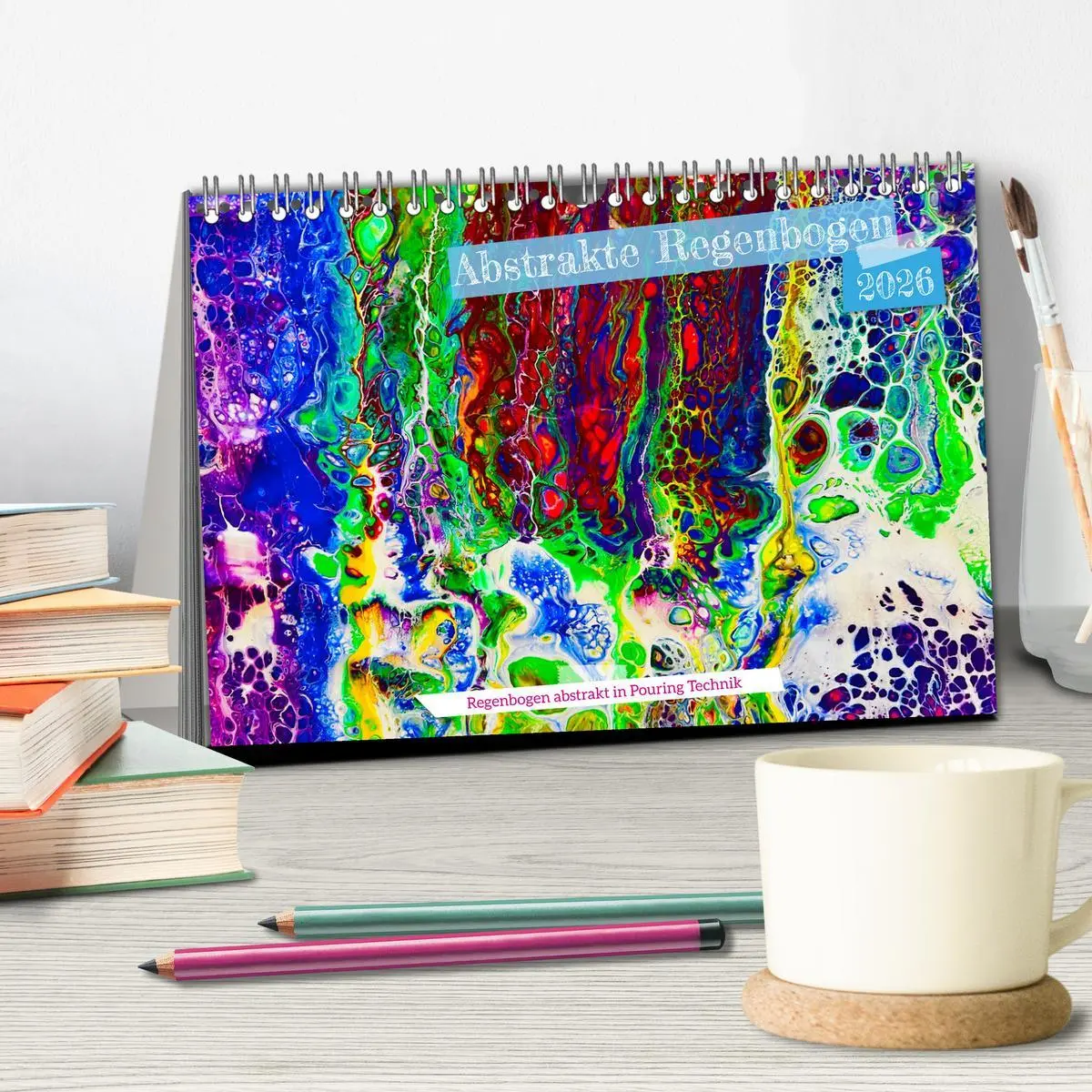 Bild: 9783457534724 | Abstrakte Regenbogen (Tischkalender 2026 DIN A5 quer), CALVENDO...