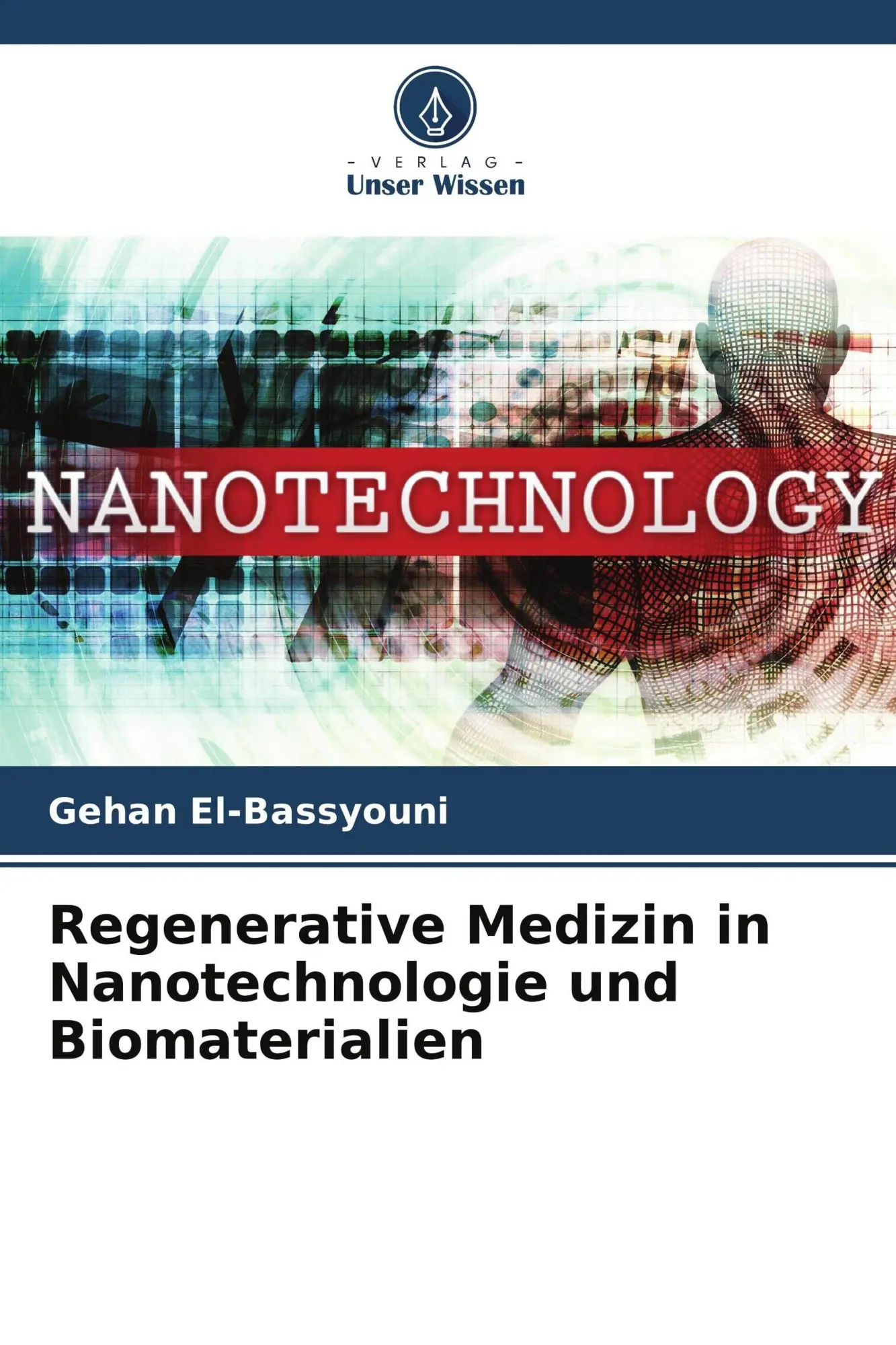 Cover: 9786209594724 | Regenerative Medizin in Nanotechnologie und Biomaterialien | Buch