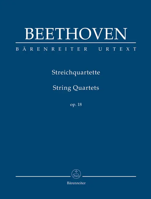 Cover: 9790006204724 | Streichquartette/String Quartets op 18 Nr 1-6 | Ludwig van Beethoven