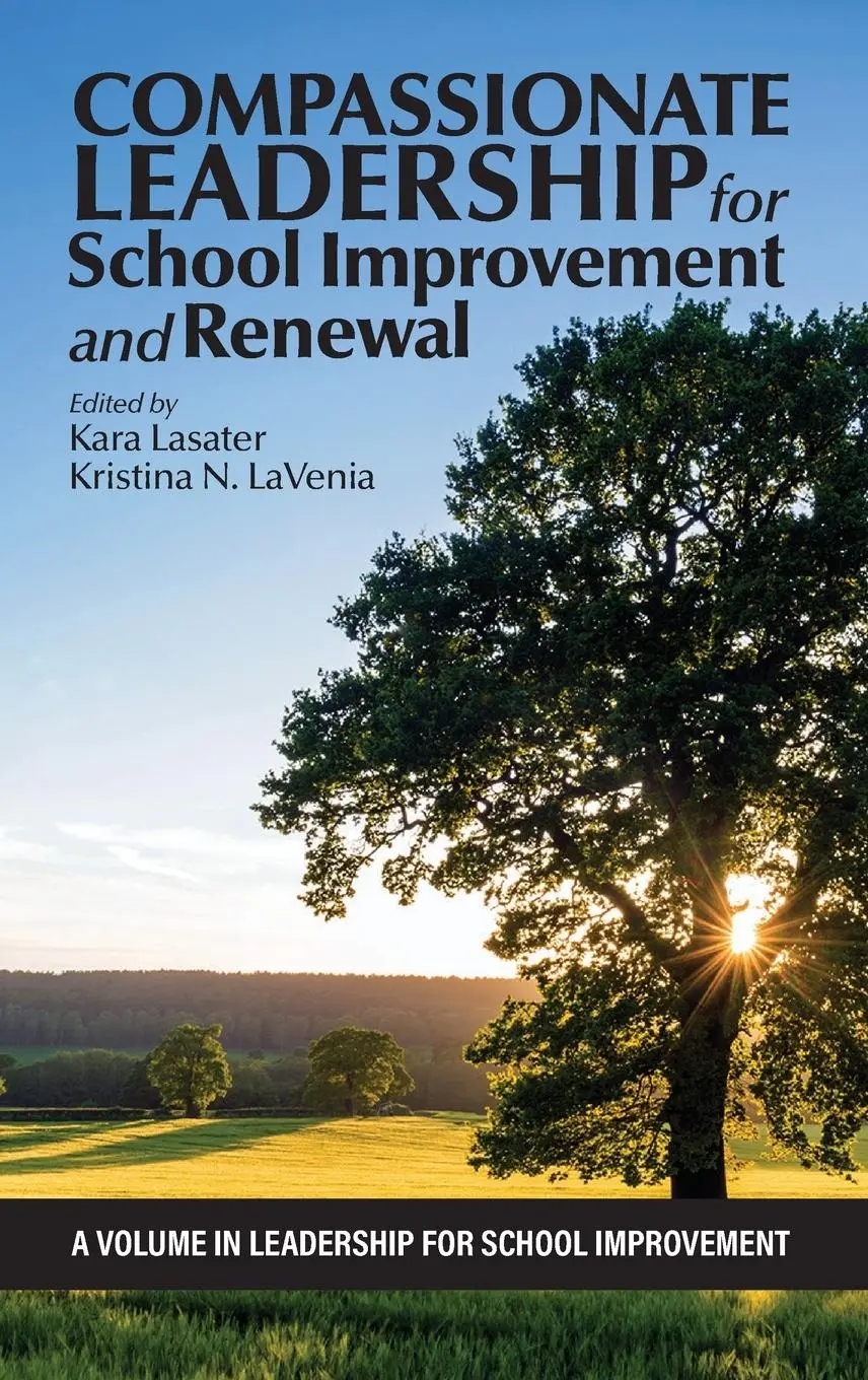 Cover: 9798887304724 | Compassionate Leadership for School Improvement and Renewal | Buch