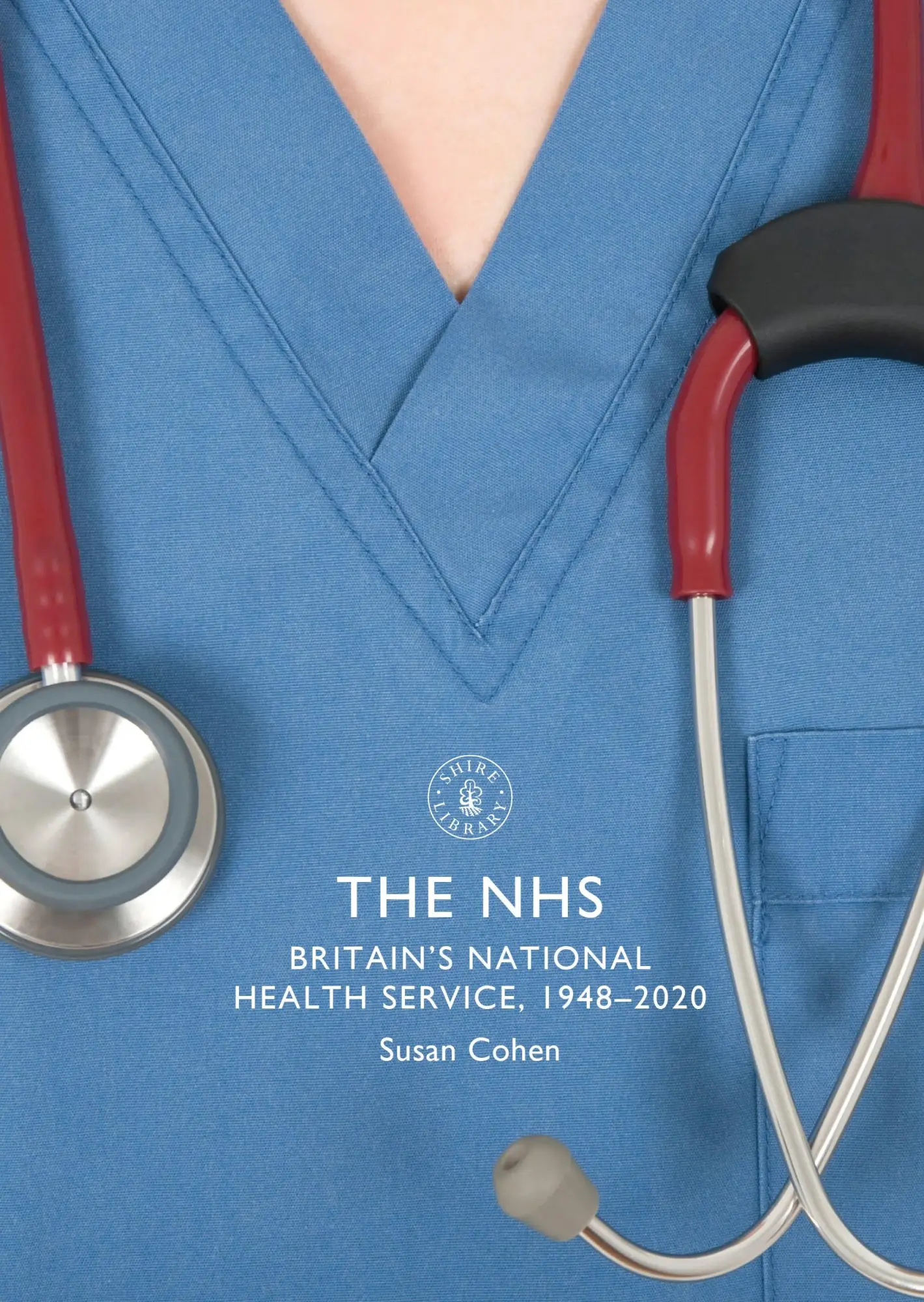 Cover: 9781784424824 | The Nhs | Britain's National Health Service, 1948-2020 | Susan Cohen