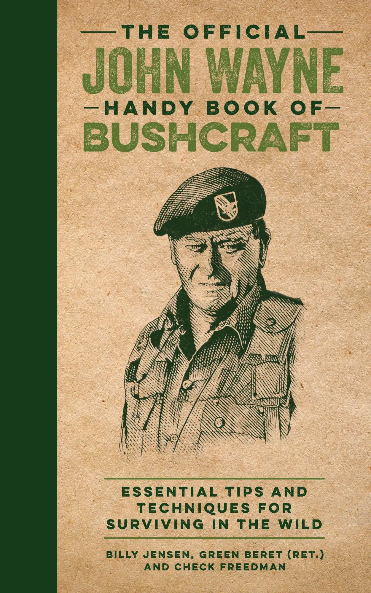 Cover: 9781948174824 | The Official John Wayne Handy Book of Bushcraft | Billy Jensen (u. a.)