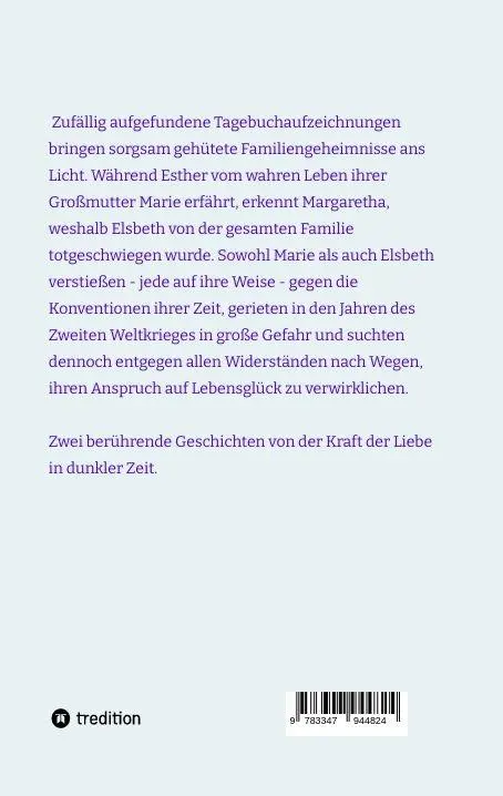 Rückseite: 9783347944824 | Stärker als der Krieg ist die Liebe | Zwei Erzählungen | Gleißberg
