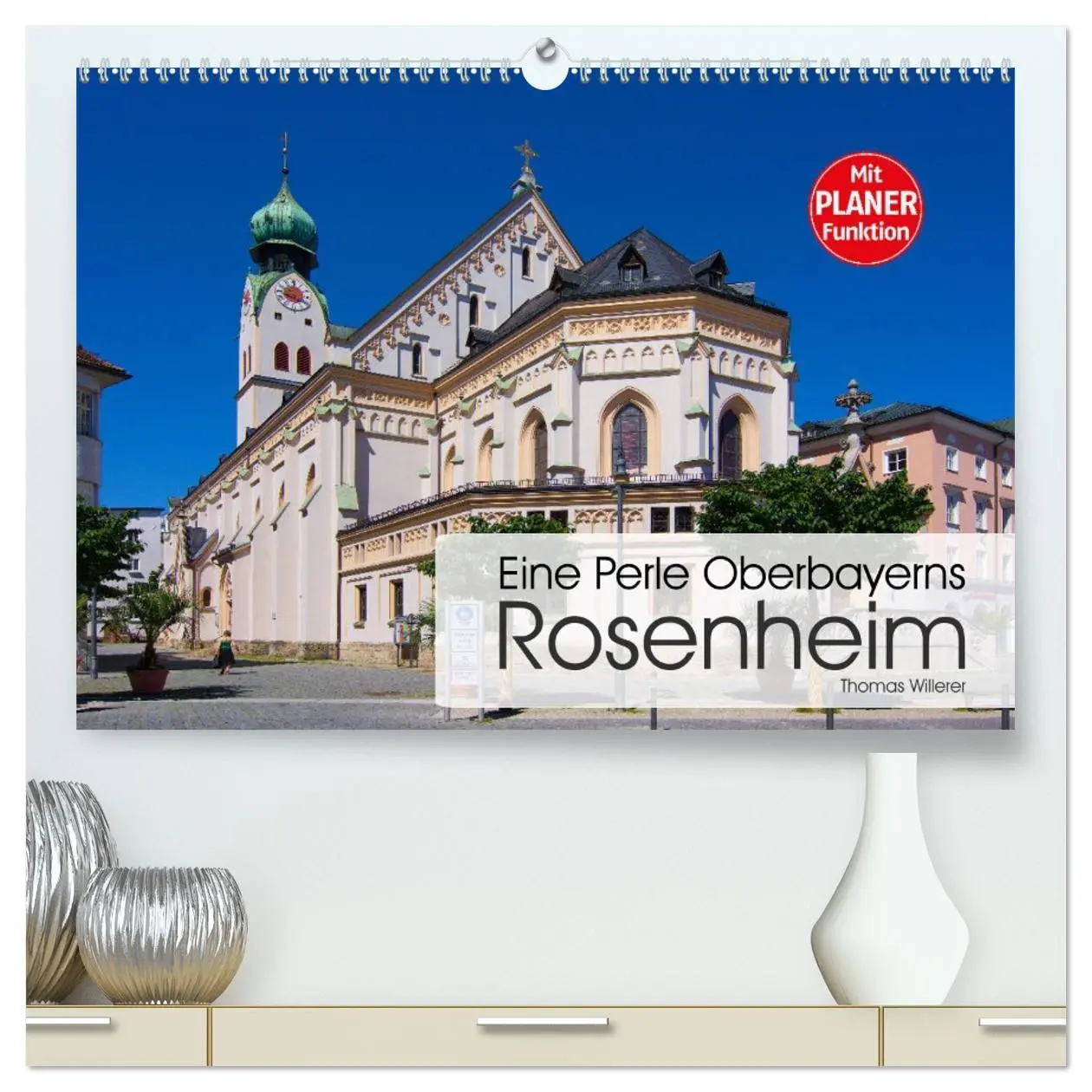 Cover: 9783457764824 | Eine Perle Oberbayerns - Rosenheim (hochwertiger Premium...