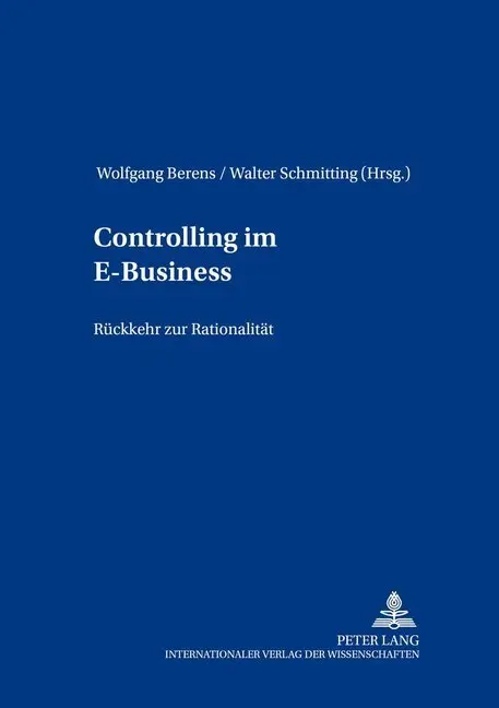 Cover: 9783631524824 | Controlling im E-Business | Rückkehr zur Rationalität | Berens (u. a.)