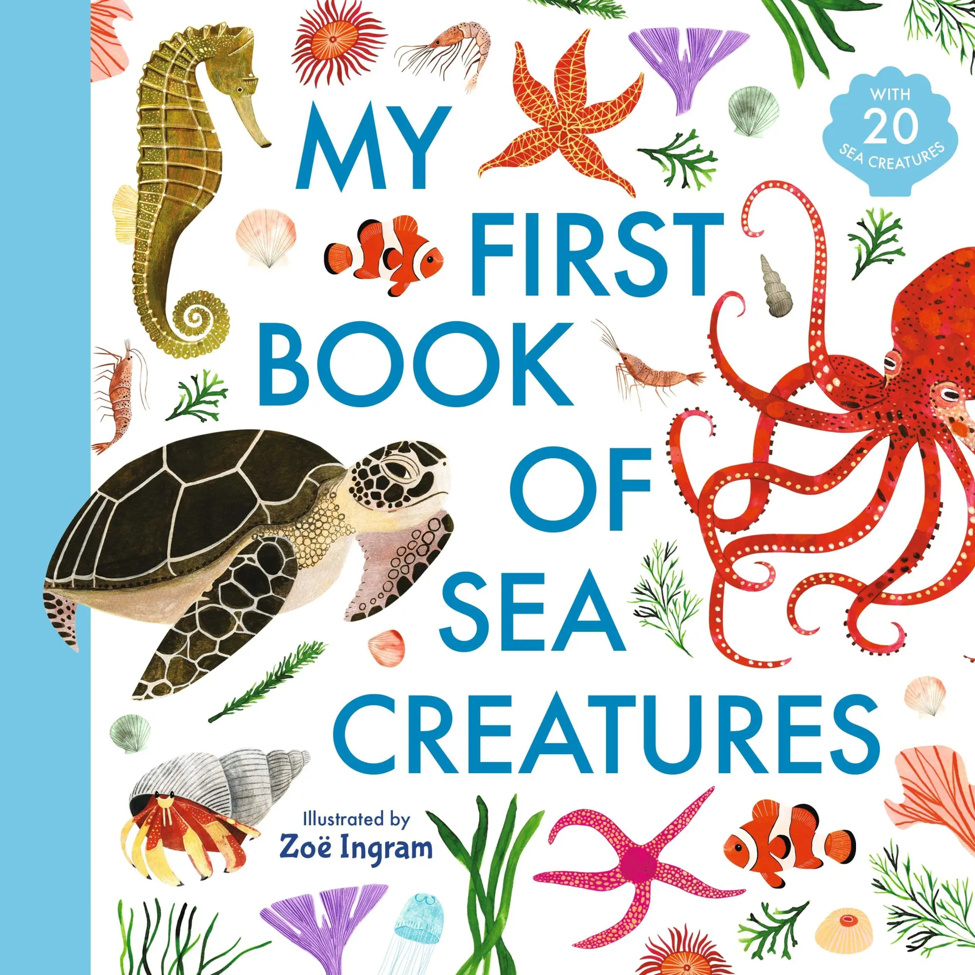Cover: 9781406394924 | My First Book of Sea Creatures | Zoe Ingram | Buch | Gebunden | 2021