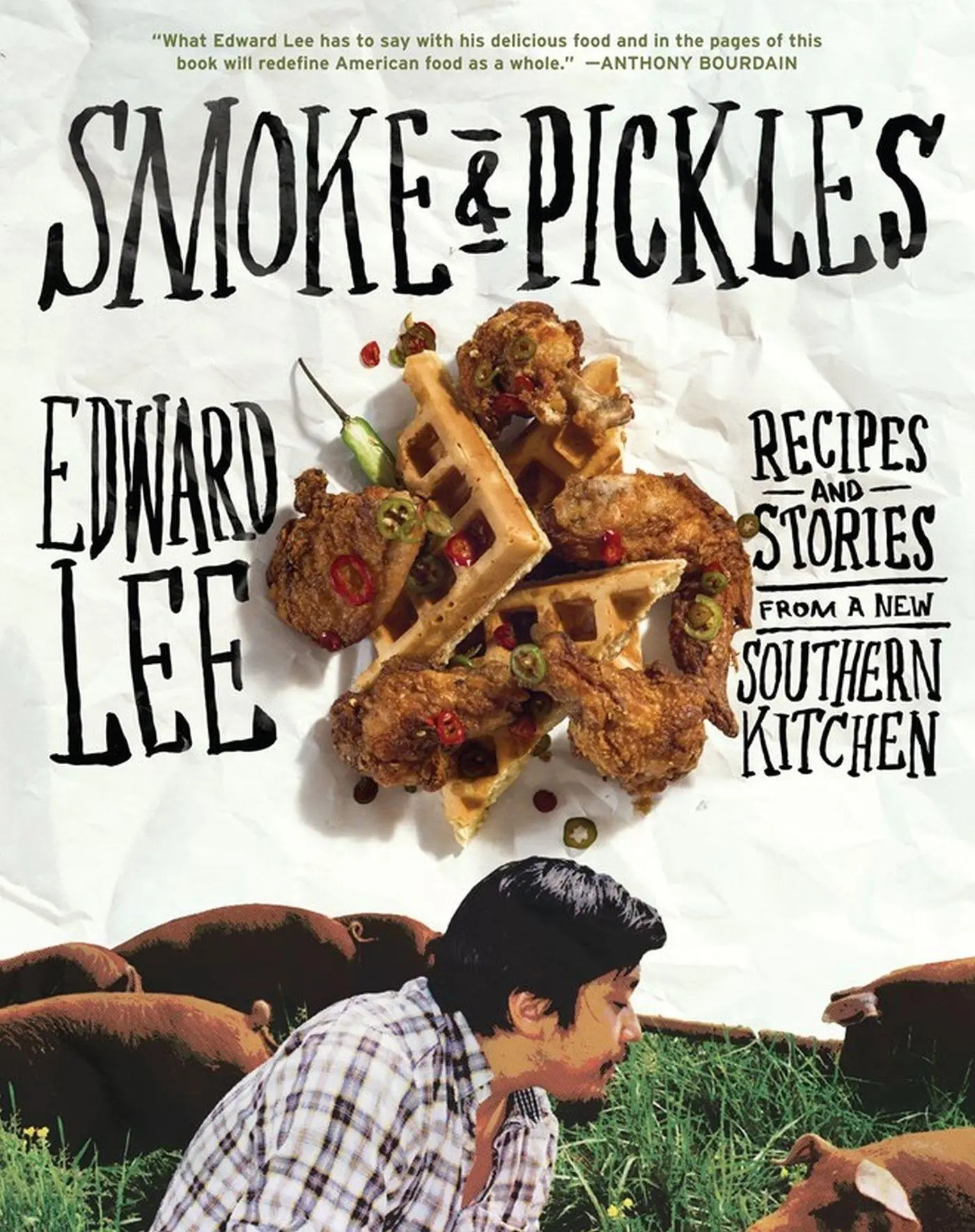 Cover: 9781579654924 | Smoke and Pickles | Recipes and Stories from a New Southern Kitchen