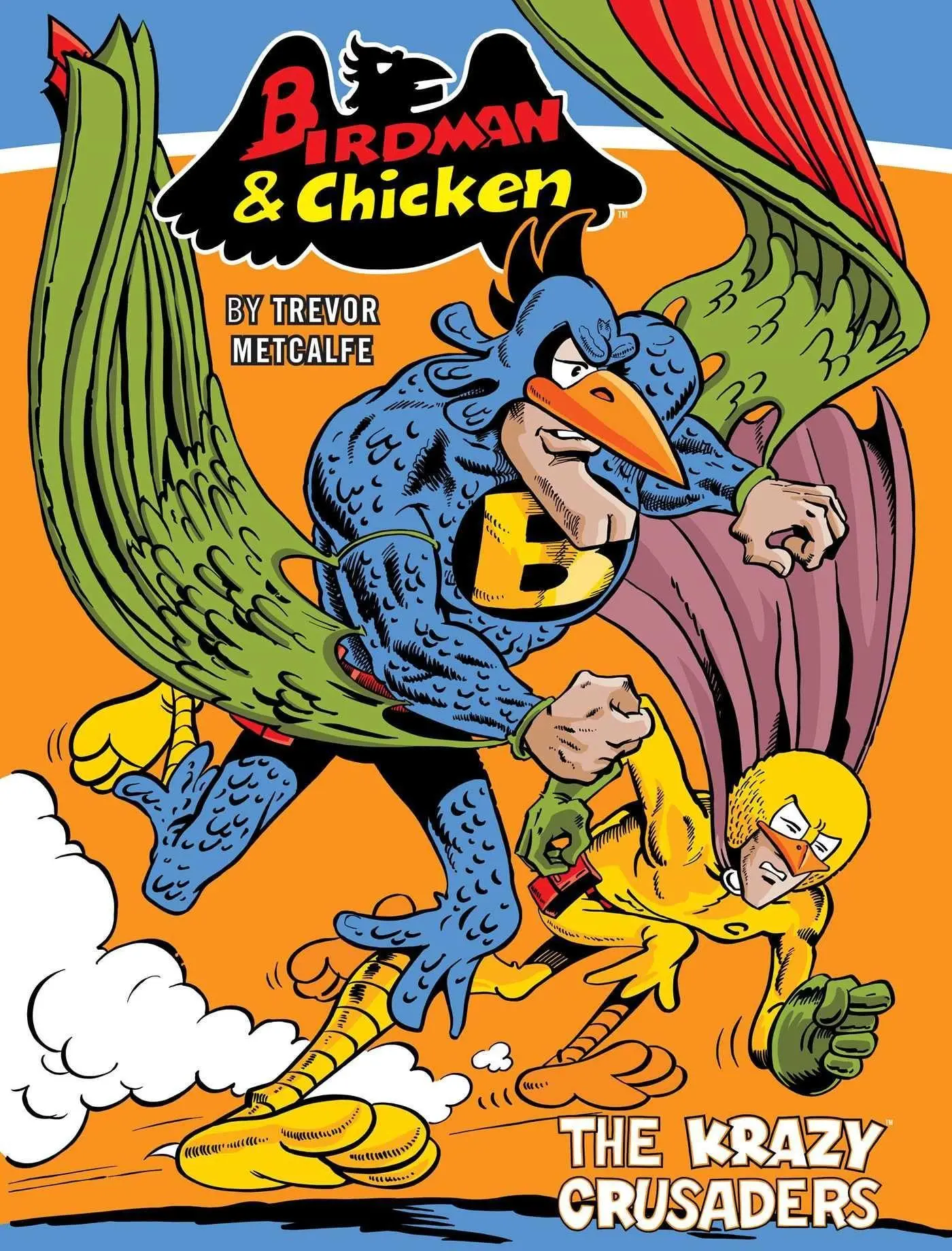 Cover: 9781786184924 | Birdman and Chicken: The Krazy Crusaders | Taschenbuch | Englisch