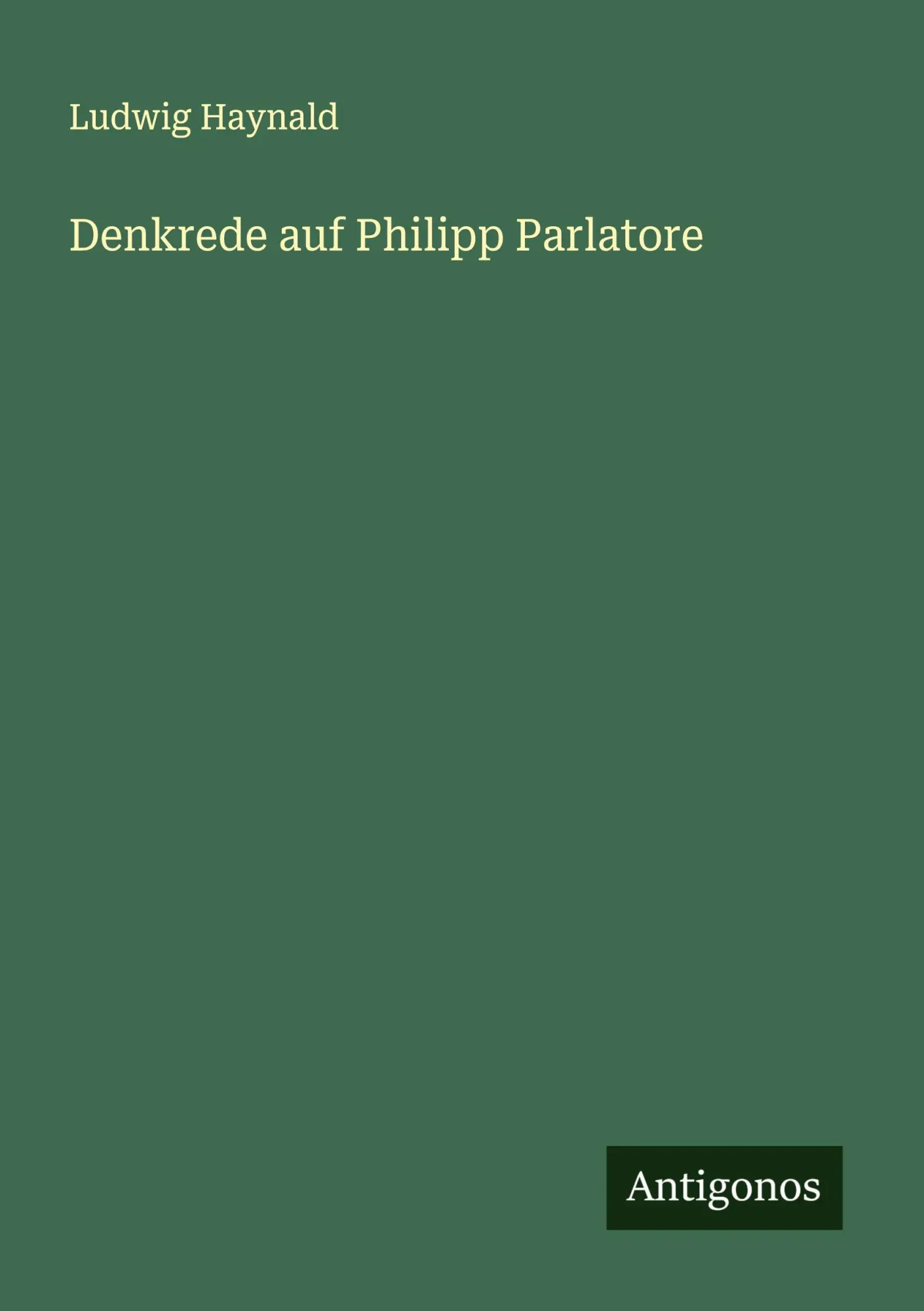 Cover: 9783563134924 | Denkrede auf Philipp Parlatore | Ludwig Haynald | Taschenbuch | 2025
