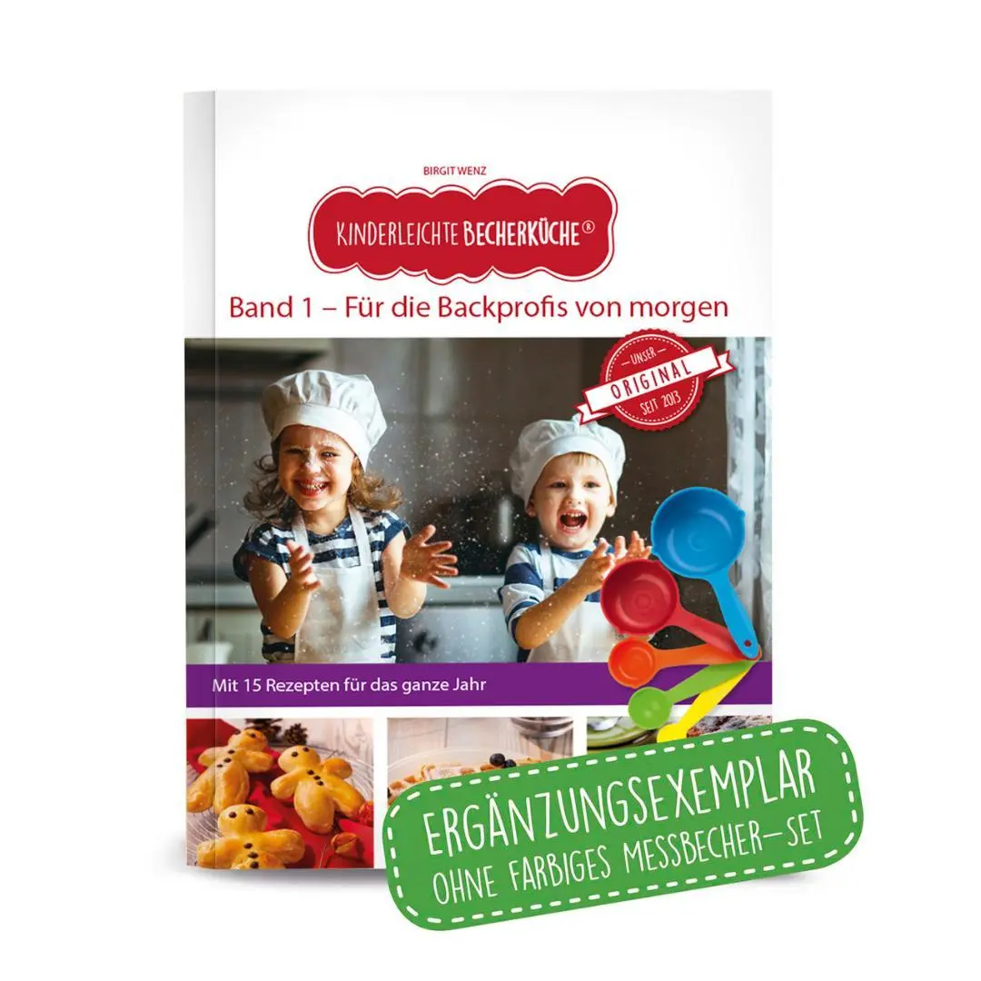 Cover: 9783982454924 | Kinderleichte Becherküche - Für die Backprofis von morgen (Band 1)