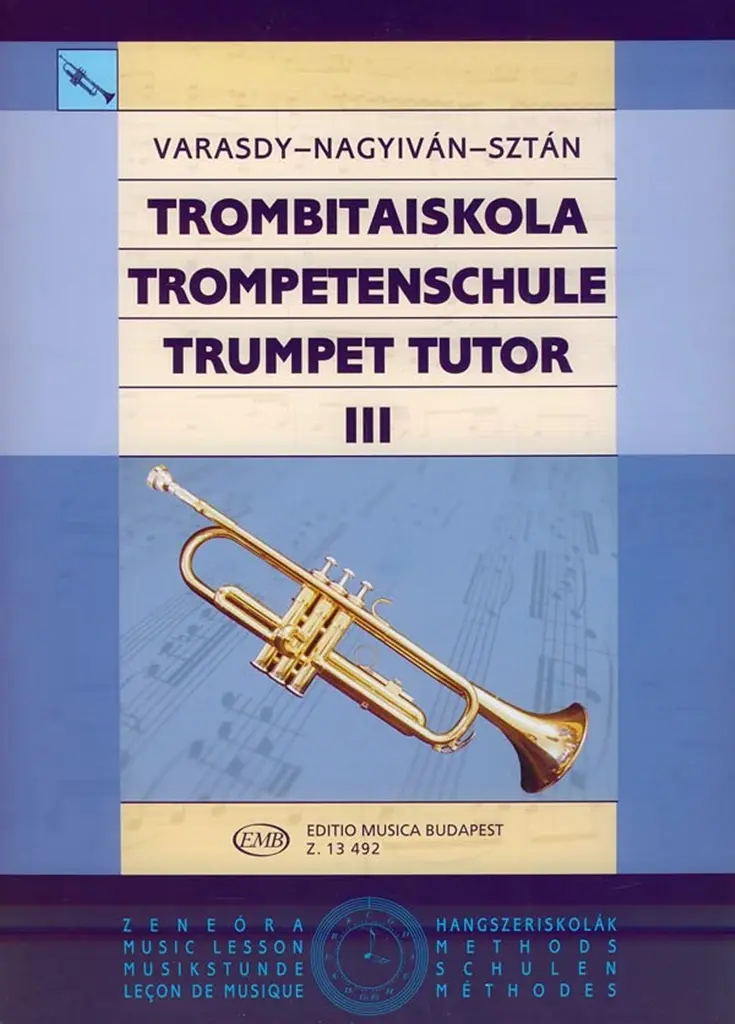 Cover: 9790080134924 | Trompetenschule III | Frigyes Varasdy_Eva Nagyivan_Istvan Sztan | Buch