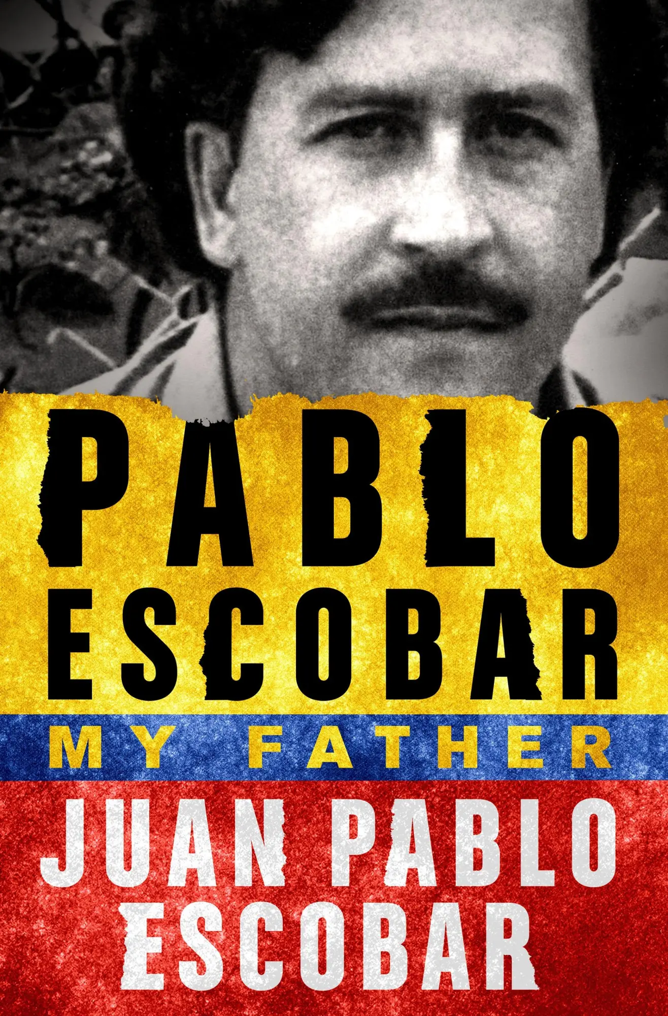 Cover: 9781250145024 | Pablo Escobar: My Father | Juan Pablo Escobar | Taschenbuch | Englisch