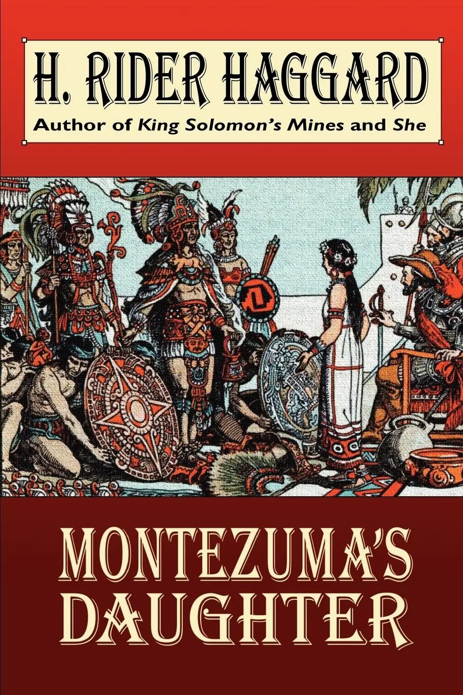 Cover: 9781587155024 | Montezuma's Daughter | H. Rider Haggard | Taschenbuch | Englisch