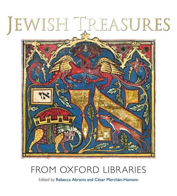Cover: 9781851245024 | Jewish Treasures from Oxford Libraries | Rebecca Abrams (u. a.) | Buch