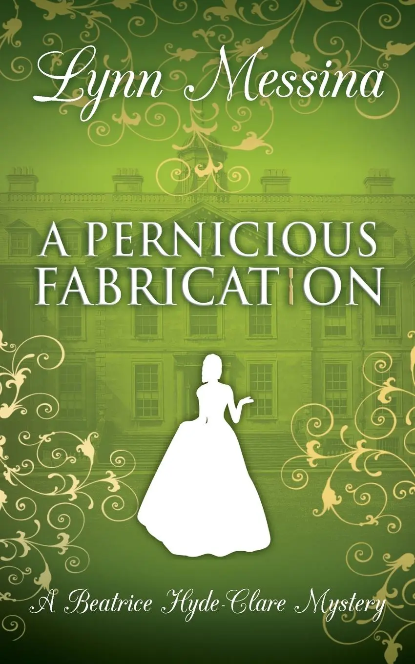 Cover: 9781965885024 | A Pernicious Fabrication | A Regency Cozy | Lynn Messina | Taschenbuch