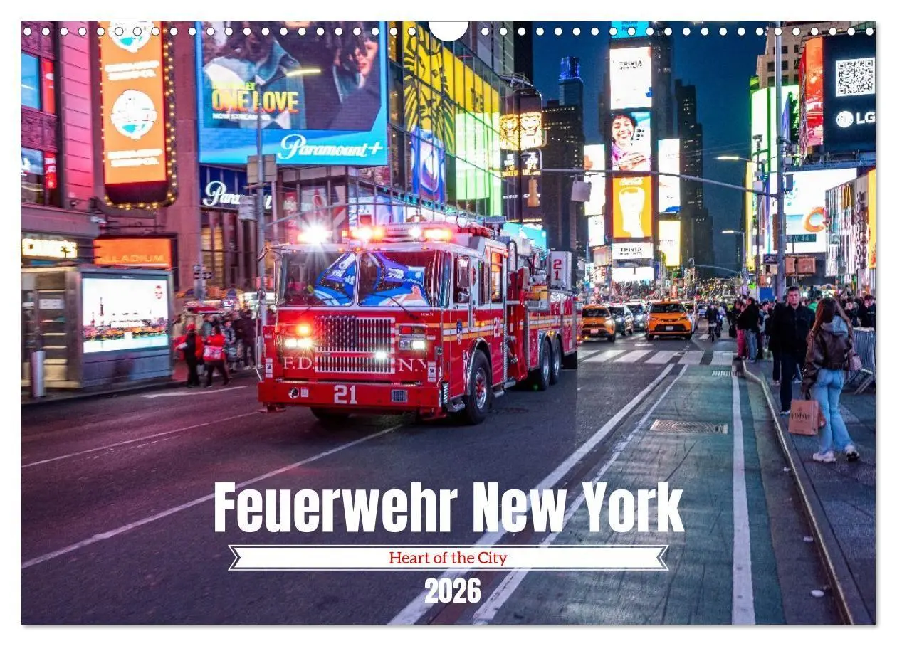 Cover: 9783516735024 | Feuerwehr New York - Heart of the City (Wandkalender 2026 DIN A3...