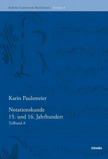 Cover: 9783796535024 | Notationskunde 15. und 16. Jahrhundert | Teilband A und B | Paulsmeier