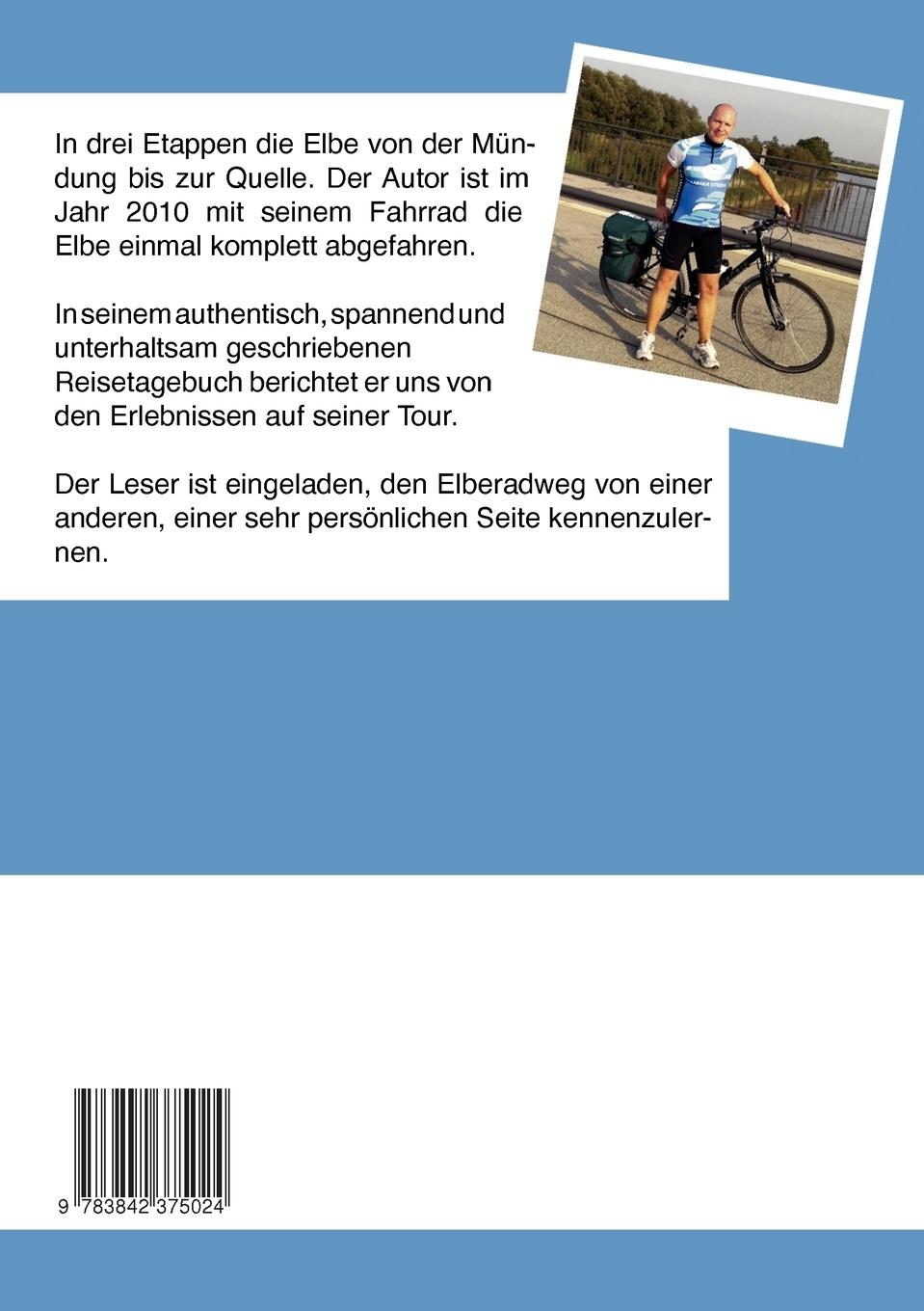 Rückseite: 9783842375024 | Elberadweg - Reisetagebuch | André von Glischinski | Taschenbuch
