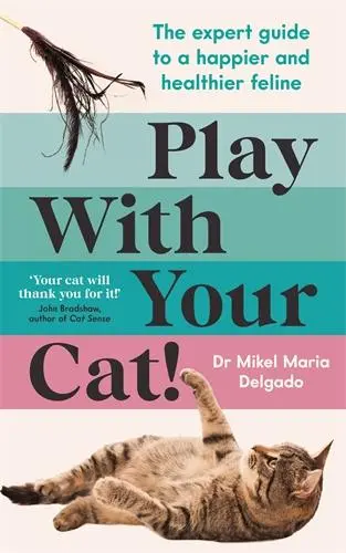 Cover: 9781800815124 | Play With Your Cat! | Mikel Maria Delgado | Taschenbuch | Englisch