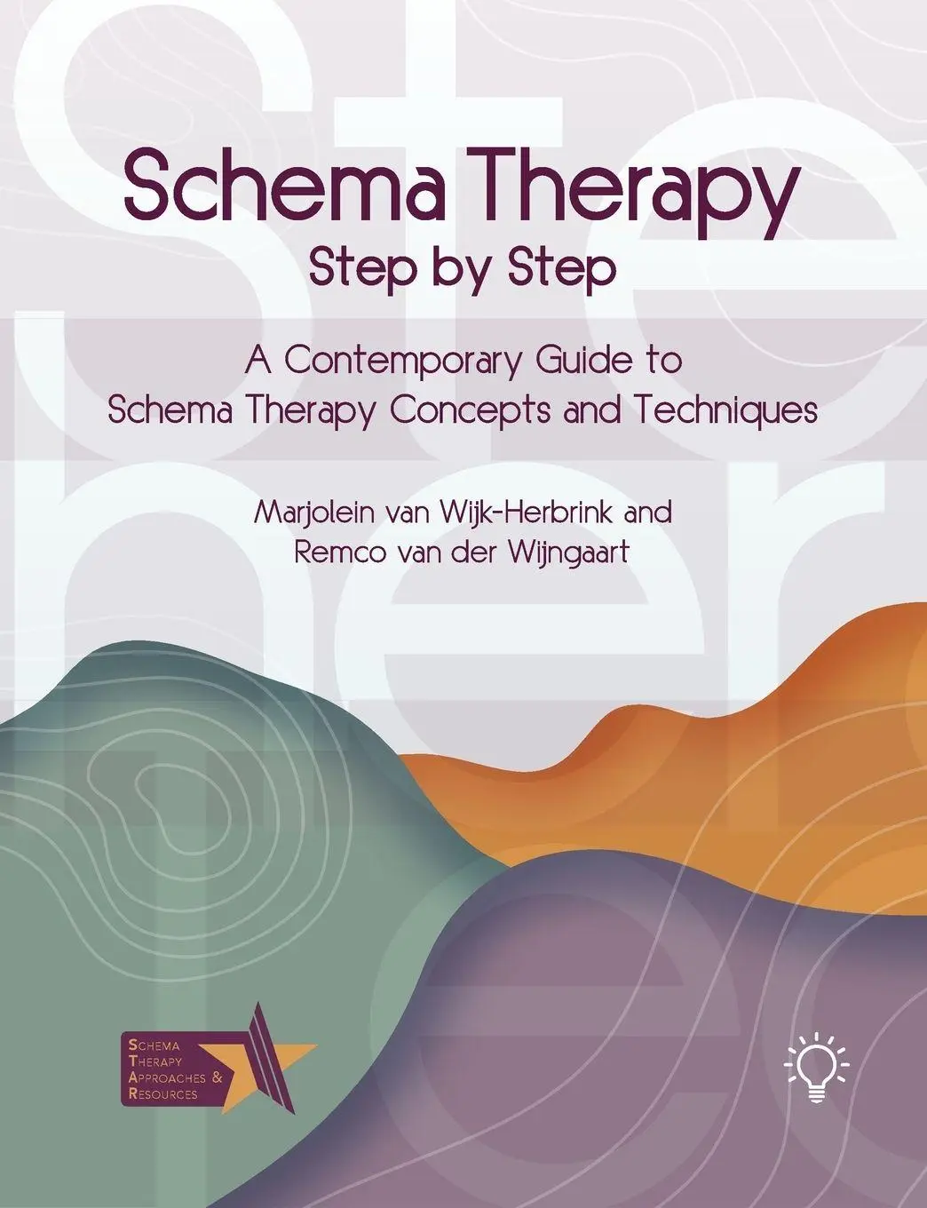 Cover: 9781803885124 | Schema Therapy Step by Step | Remco van der Wijngaart (u. a.) | Buch