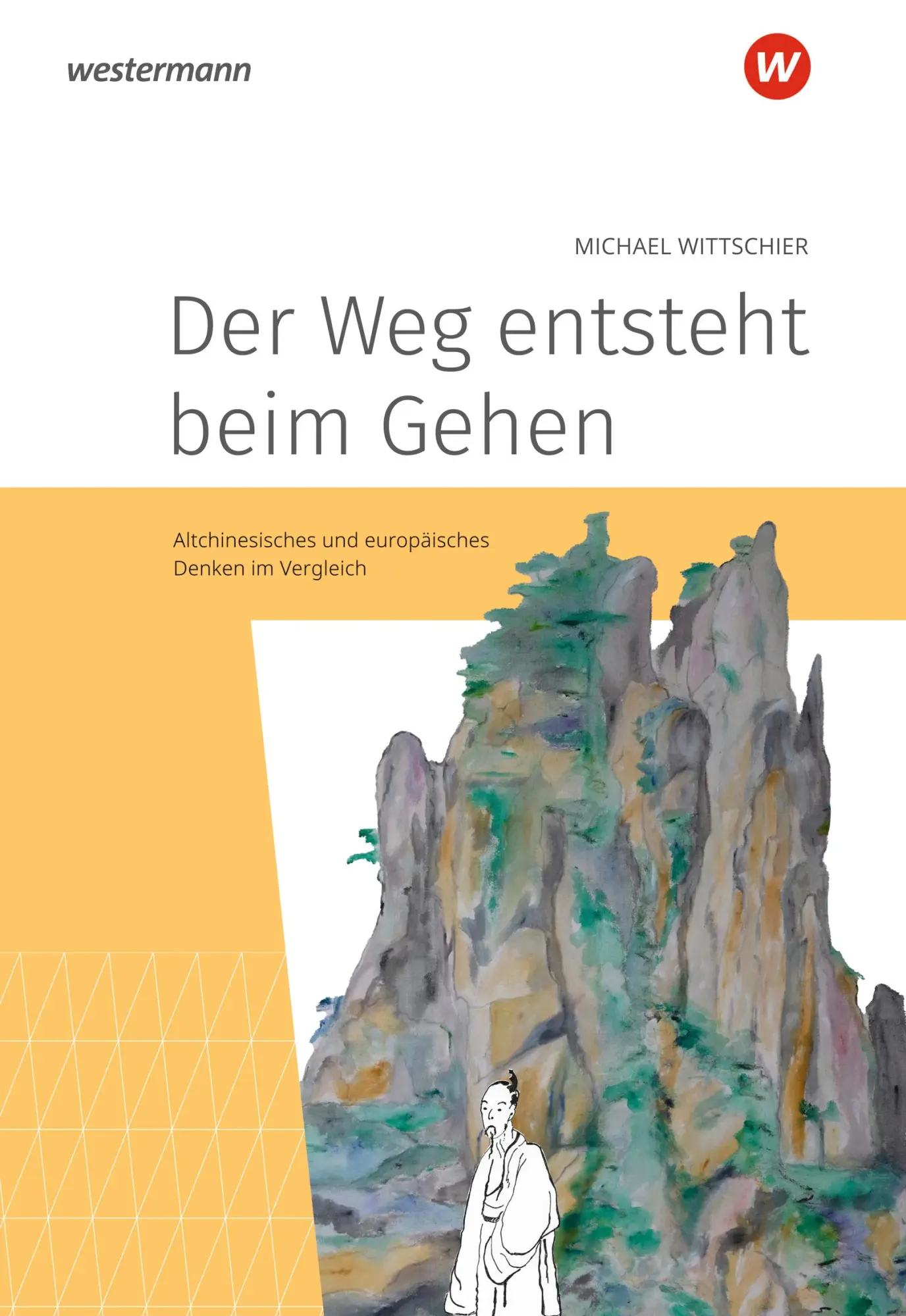 Cover: 9783141105124 | Der Weg entsteht beim Gehen | Michael Wittschier | Taschenbuch | 2025