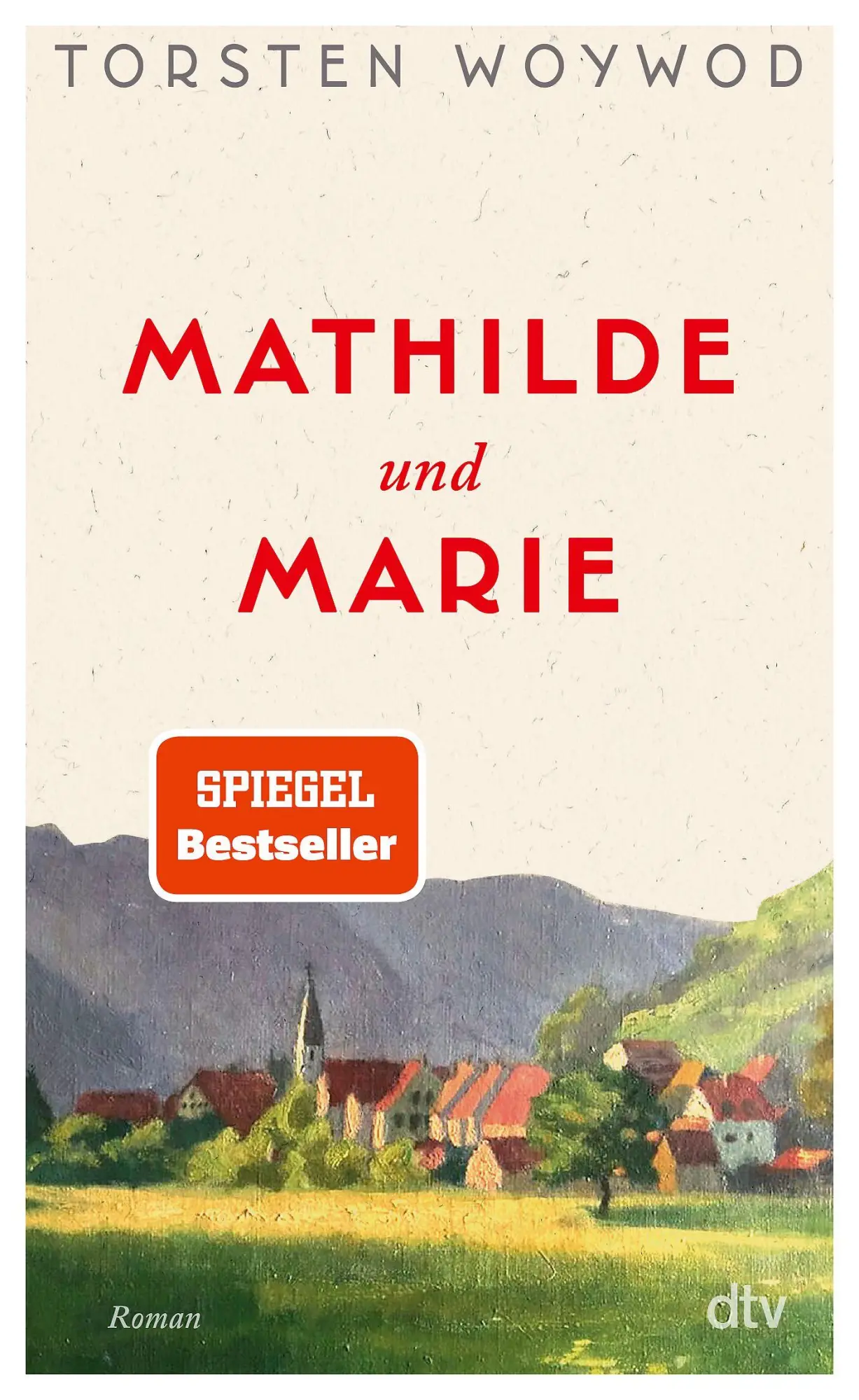 Cover: 9783423285124 | Mathilde und Marie | Torsten Woywod | Buch | 336 S. | Deutsch | 2026