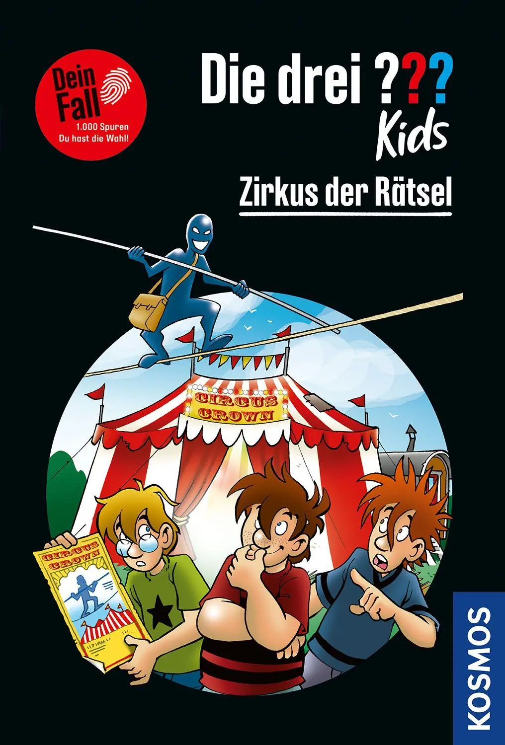 Cover: 9783440185124 | Die drei ??? Kids Dein Fall, Zirkus der Rätsel | Ulf Blanck (u. a.)