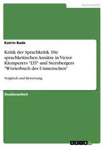 Cover: 9783638665124 | Kritik der Sprachkritik. Die sprachkritischen Ansätze in Victor...