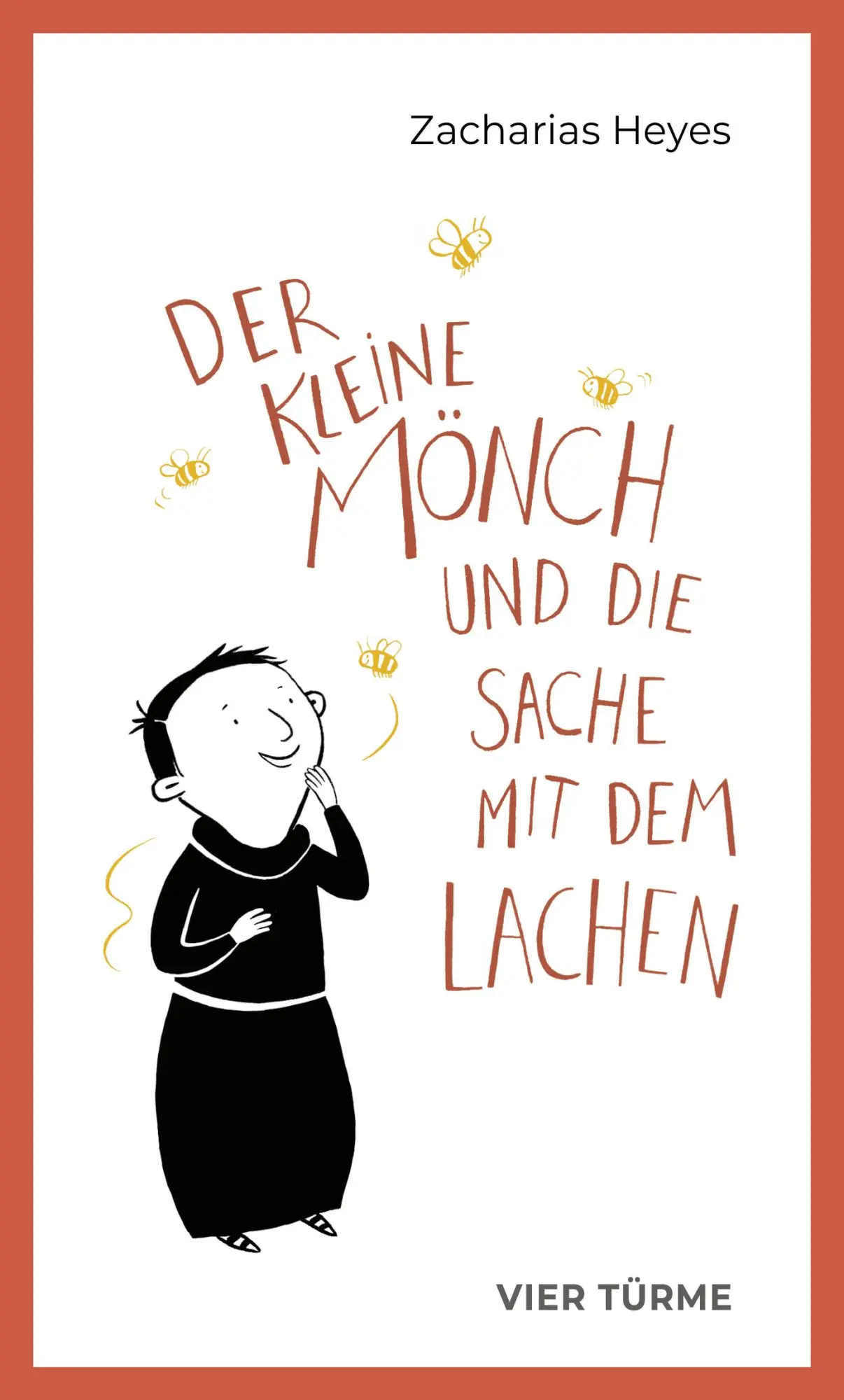 Cover: 9783736505124 | Der kleine Mönch und die Sache mit dem Lachen | Zacharias Heyes | Buch