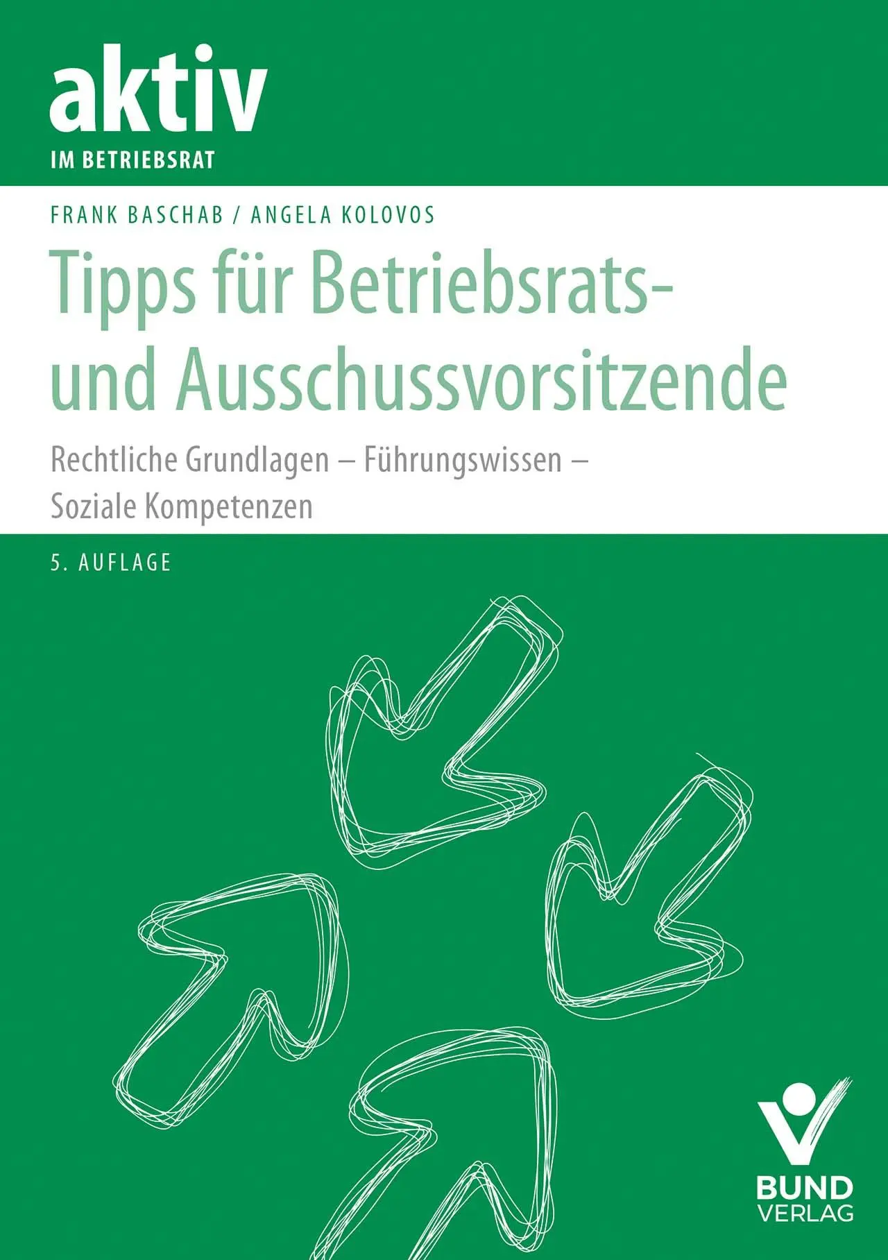 Tipps für Betriebsrats- und Ausschussvorsitzende