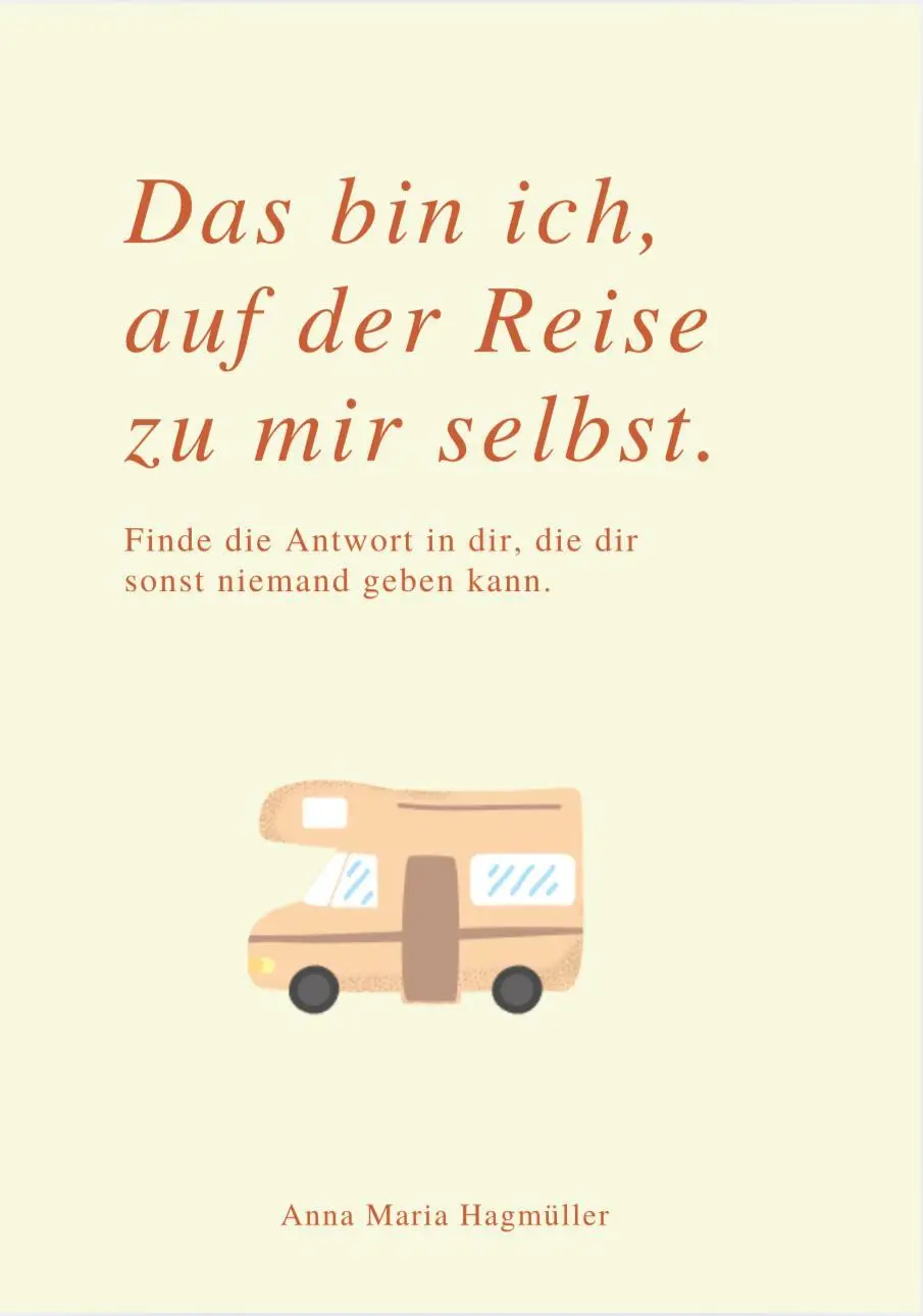 Cover: 9791281365124 | DAS BIN ICH, AUF DER REISE ZU MIR SELBST | Anna Maria Hagmüller | Buch