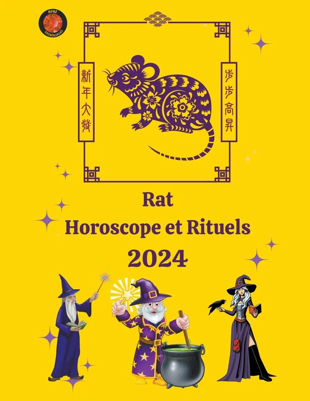 Cover: 9798215945124 | Rat Horoscope Et Rituels 2024 | Alina A Rubi (u. a.) | Taschenbuch