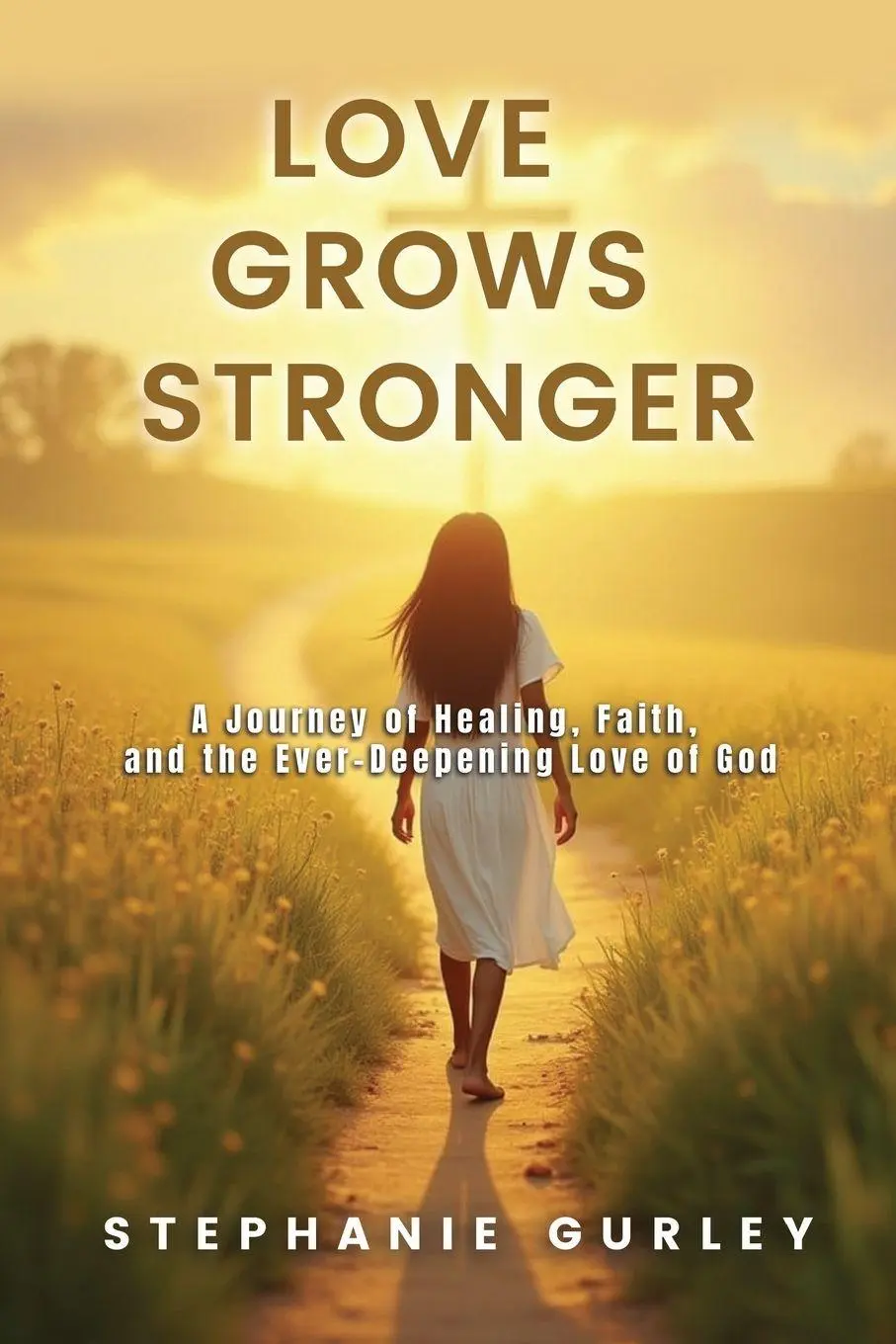 Cover: 9798892285124 | Love Grows Stronger | Gurley | Taschenbuch | Englisch | 2025