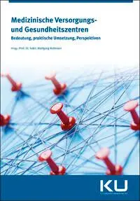 Cover: 9783964745224 | Medizinische Versorgungs- und Gesundheitszentren | Dr. Willi Kretzmann