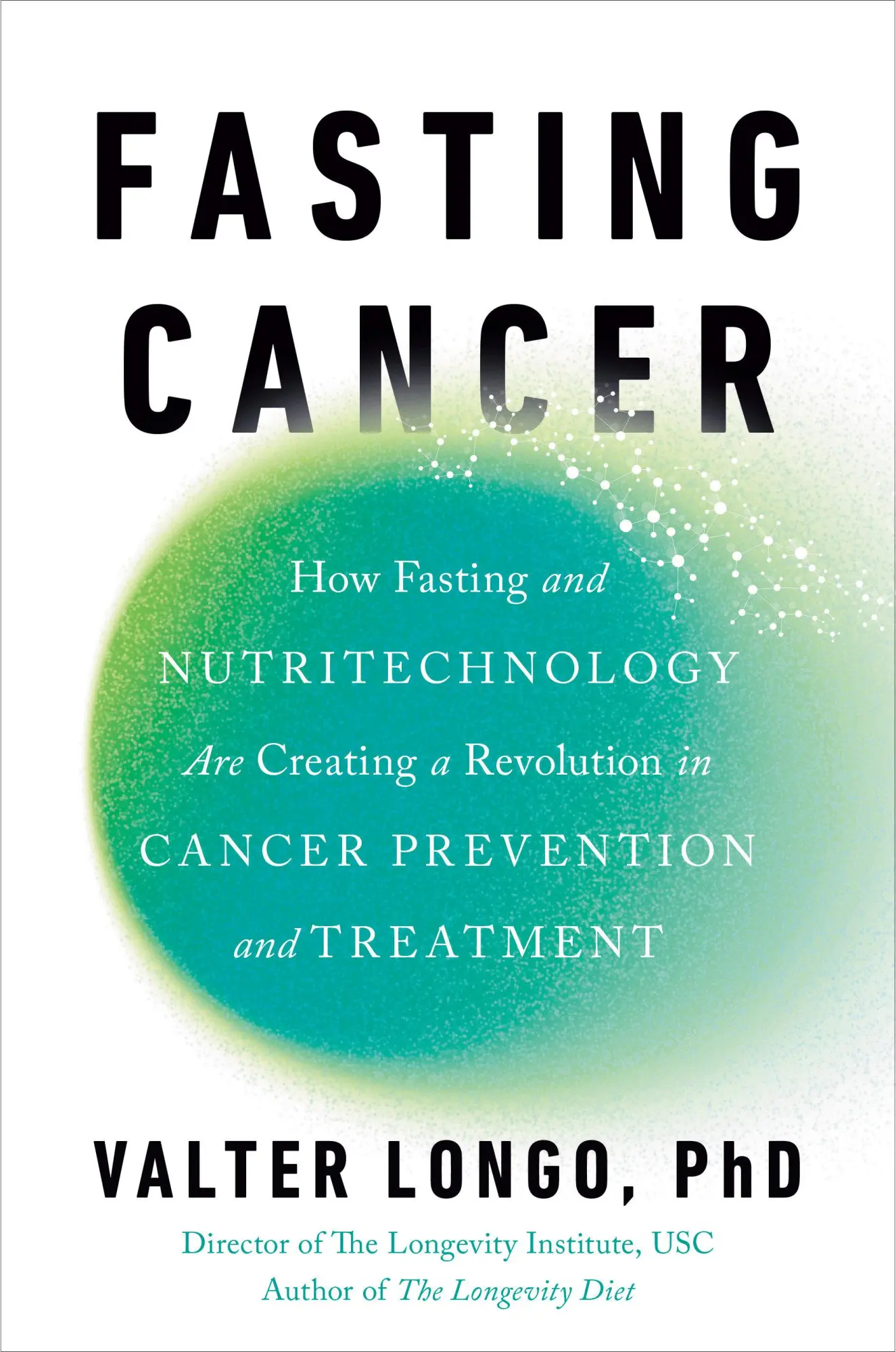 Cover: 9780593545324 | Fasting Cancer | Valter Longo | Buch | Einband - fest (Hardcover)