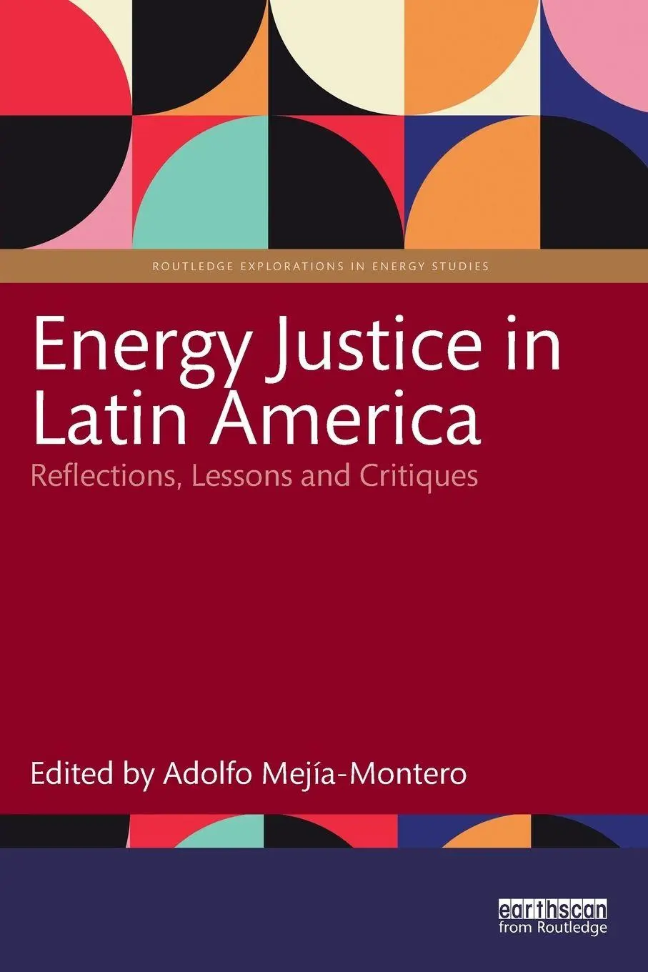 Cover: 9781032795324 | Energy Justice in Latin America | Reflections, Lessons and Critiques