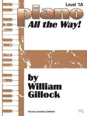 Cover: 9781480345324 | Piano All the Way, Level One-A | William Gillock | Taschenbuch | Buch