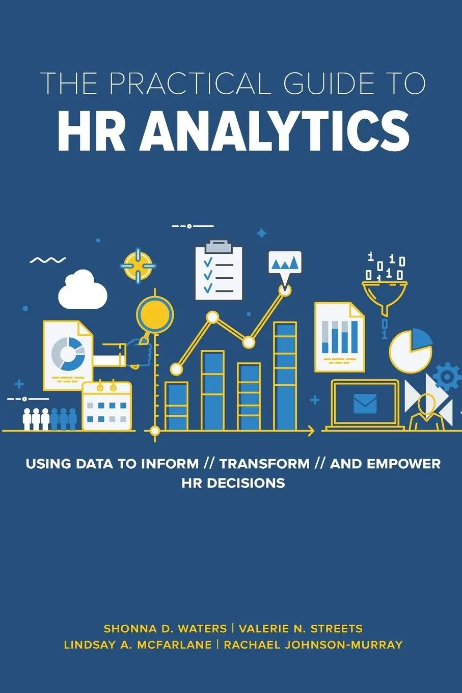 Cover: 9781586445324 | The Practical Guide to HR Analytics | Shonna D Waters (u. a.) | Buch