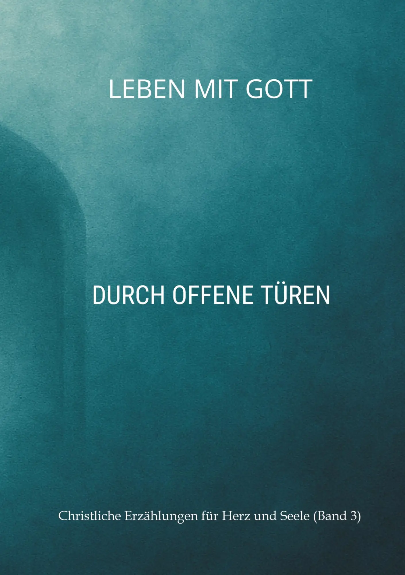 Cover: 9783384665324 | Leben mit Gott | Durch offene Türen | Toilettenkönig | Taschenbuch