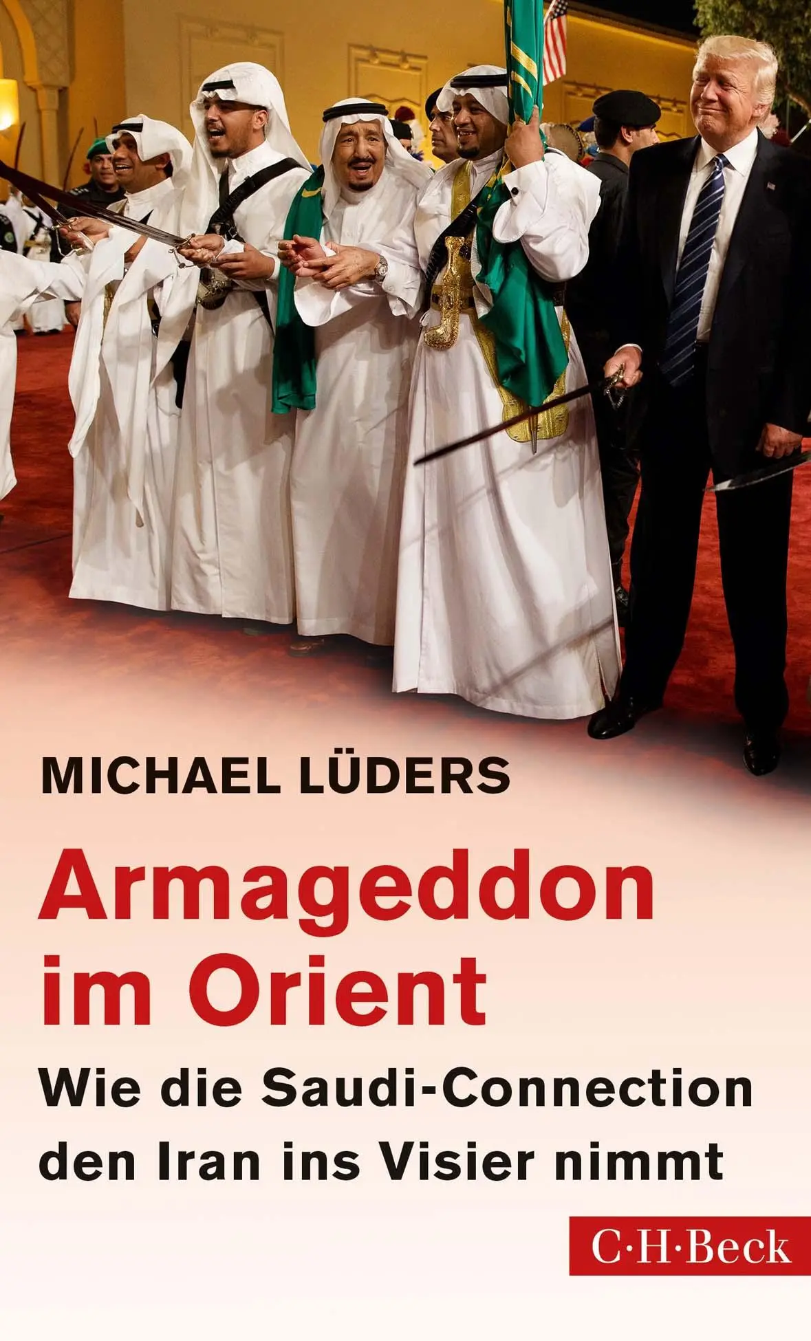 Cover: 9783406745324 | Armageddon im Orient | Michael Lüders | Taschenbuch | 277 S. | Deutsch