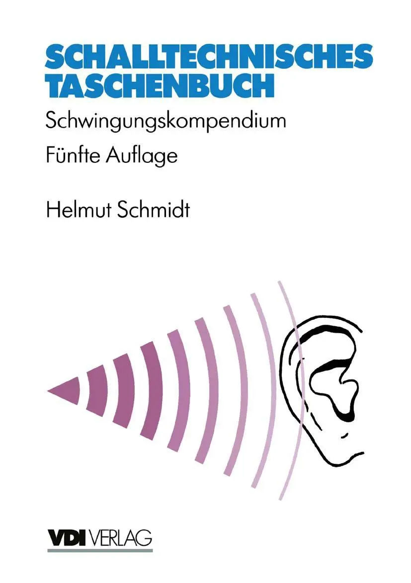 Cover: 9783662305324 | Schalltechnisches Taschenbuch | Schwingungskompendium | Helmut Schmidt