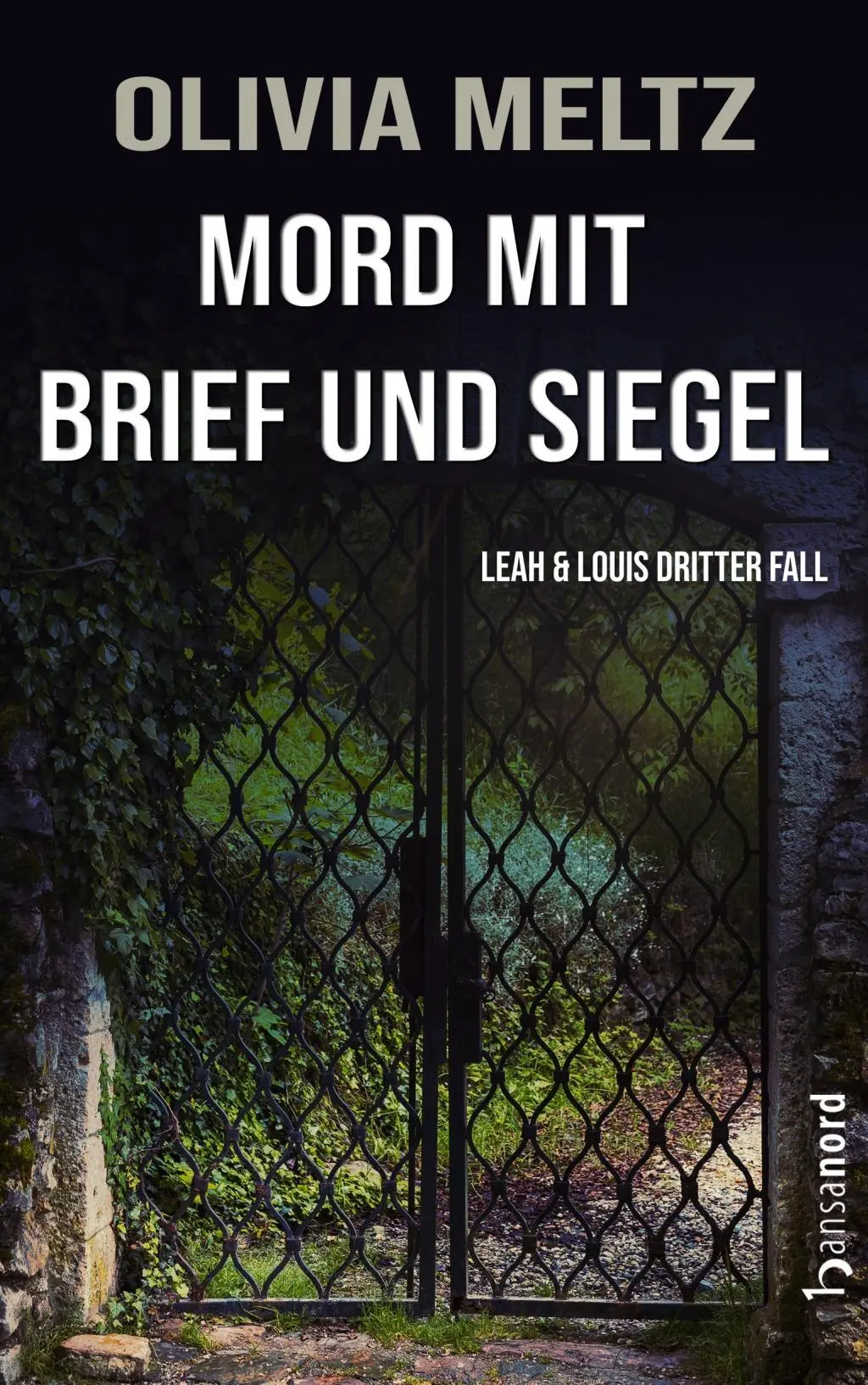 Cover: 9783947145324 | Mord mit Brief und Siegel | Leah &amp; Louis dritter Fall, Leah &amp; Louis 3