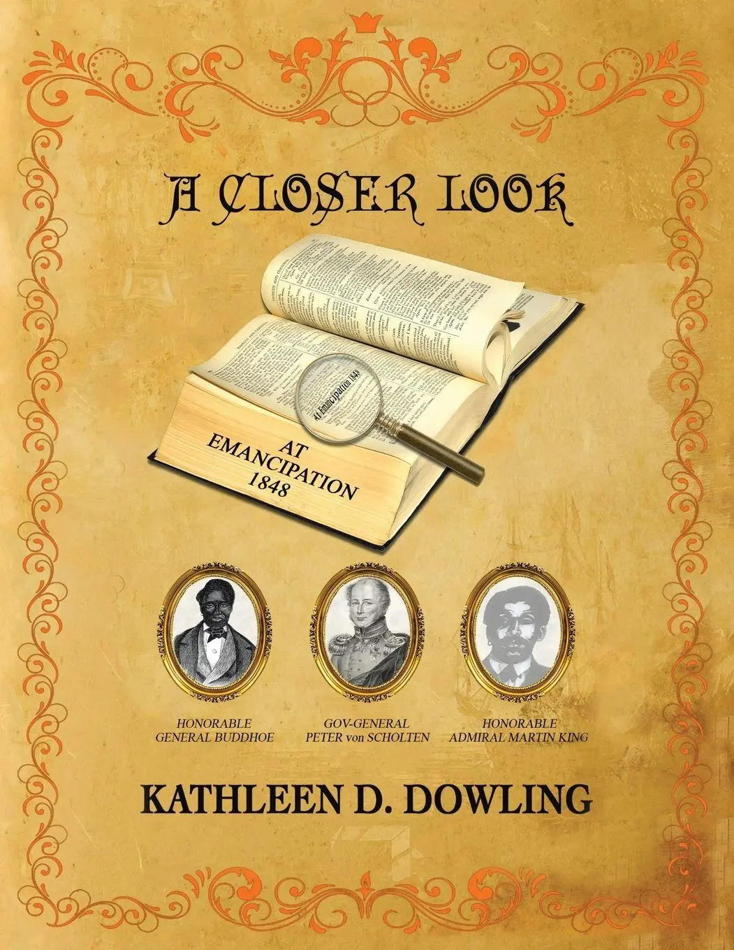 Cover: 9798823025324 | A Closer Look | At Emancipation 1848 | Kathleen D. Dowling | Buch
